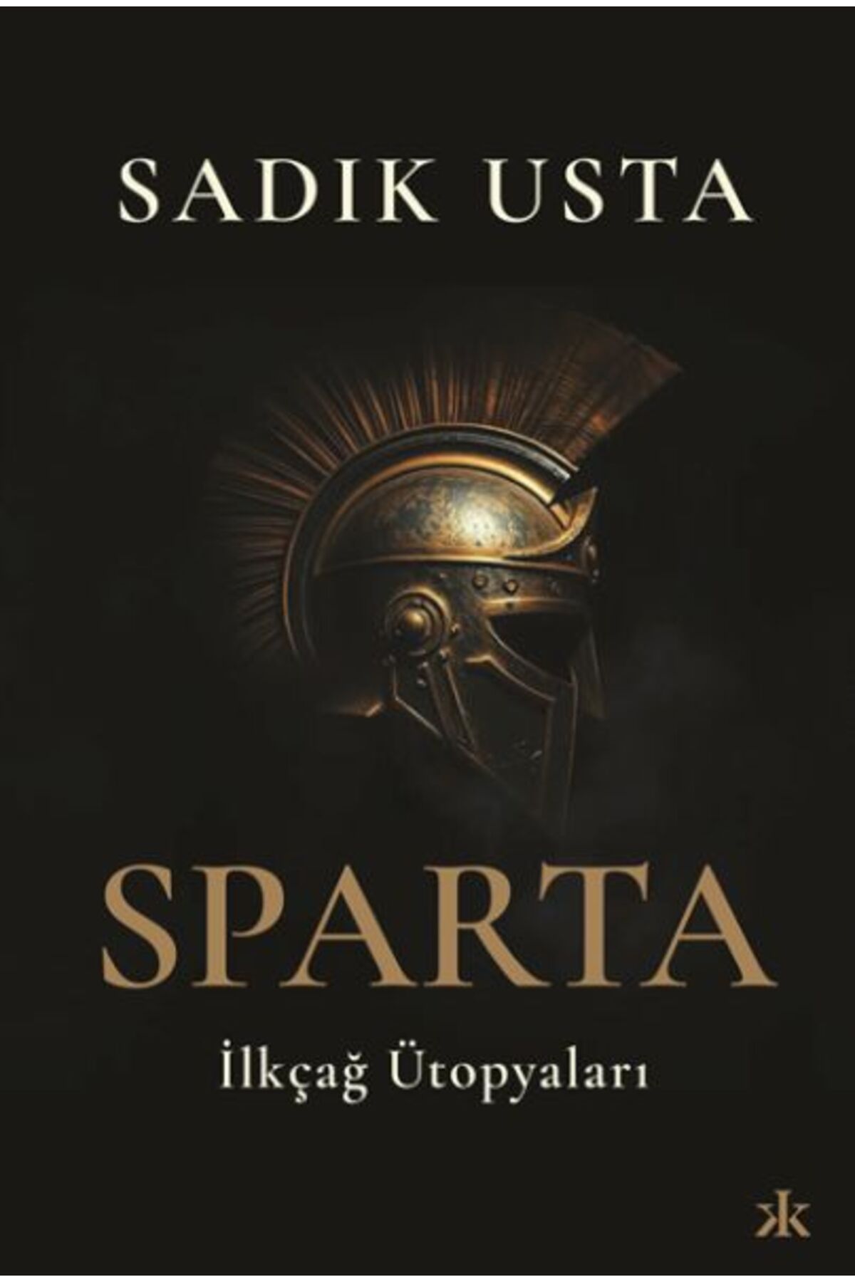Kafka Yayınevi Sparta İlkçağ Ütopyaları
