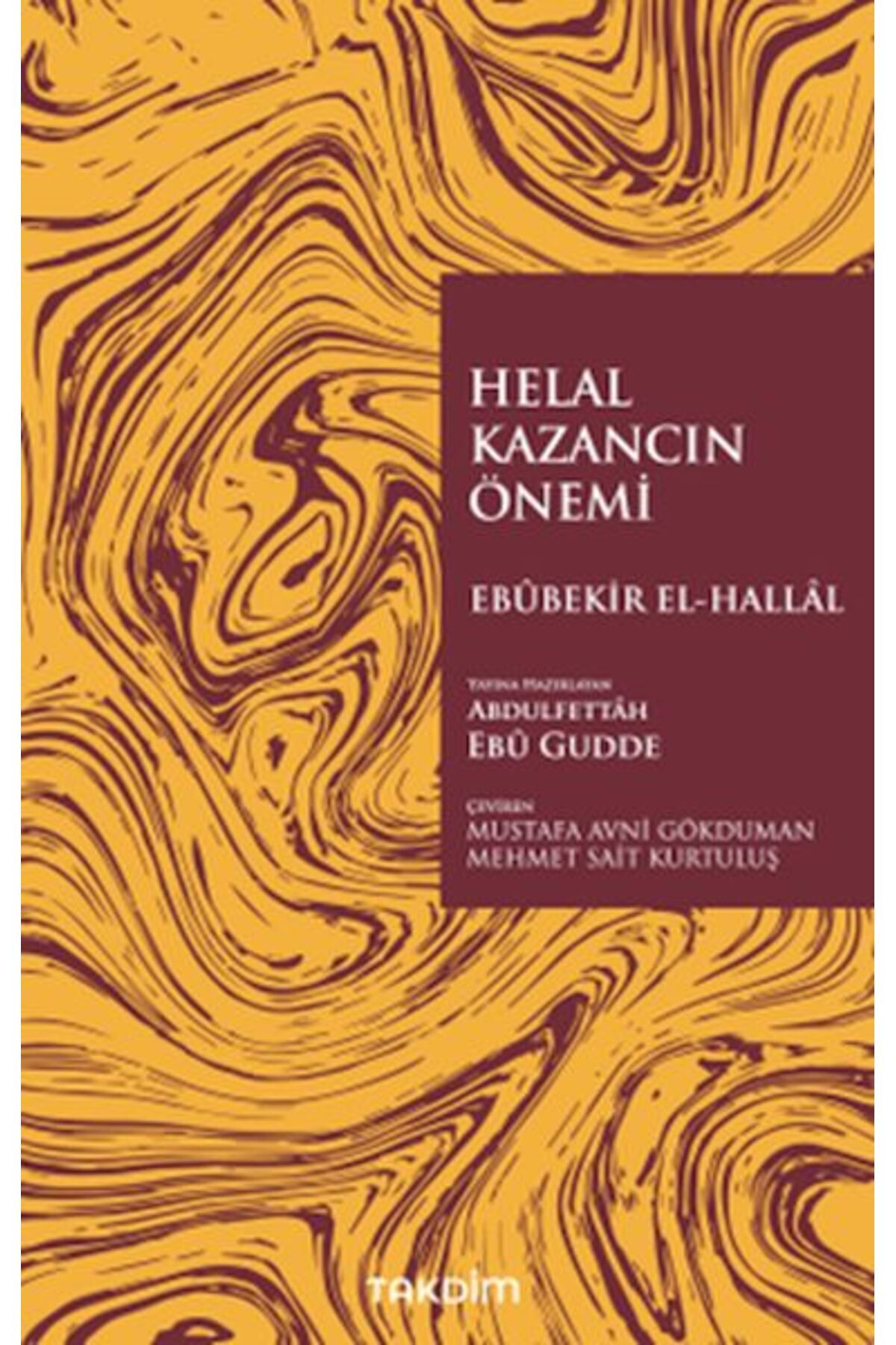 Destek Yayınları Helal Kazancın Önemi