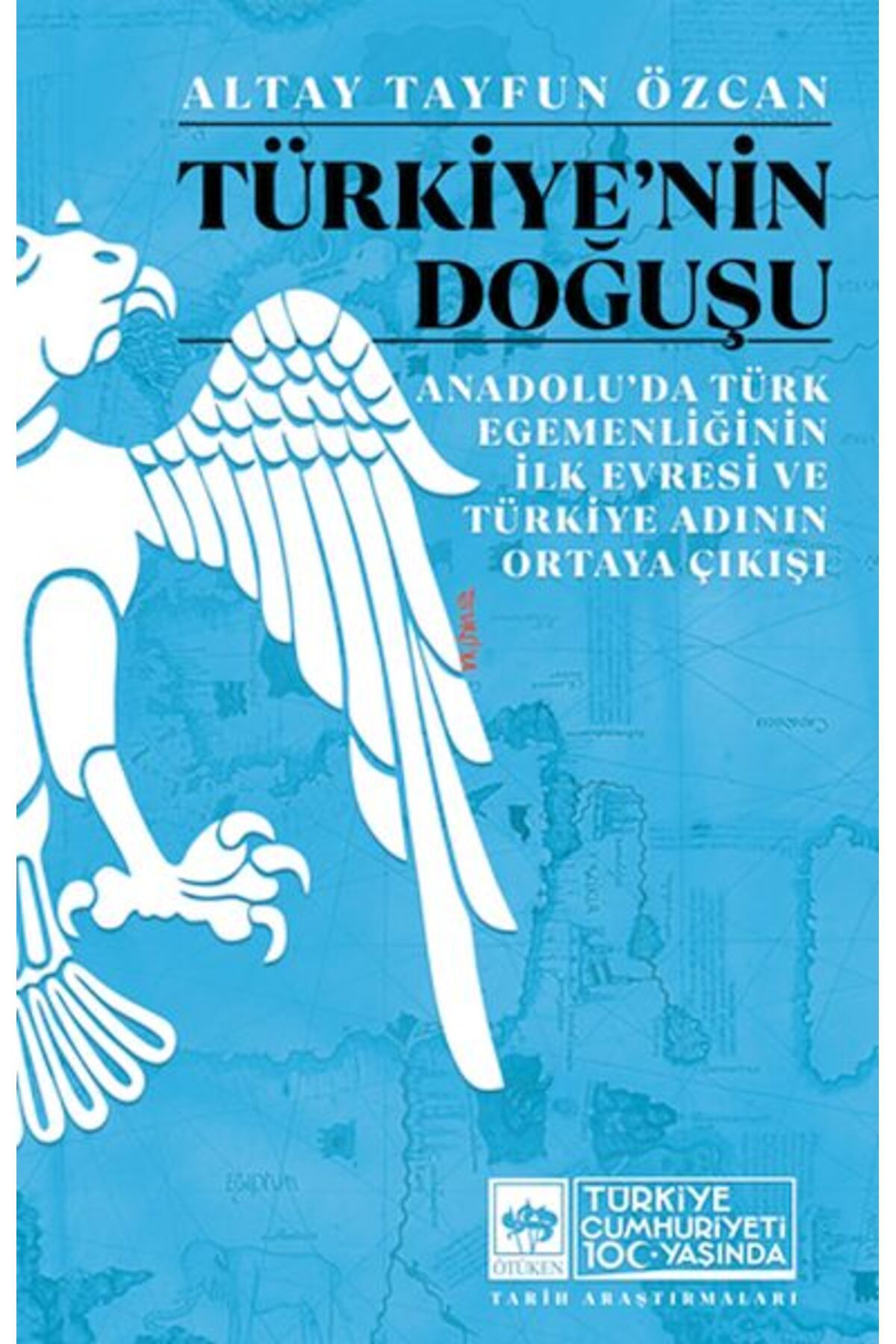 Destek Yayınları Türkiye'nin Doğuşu