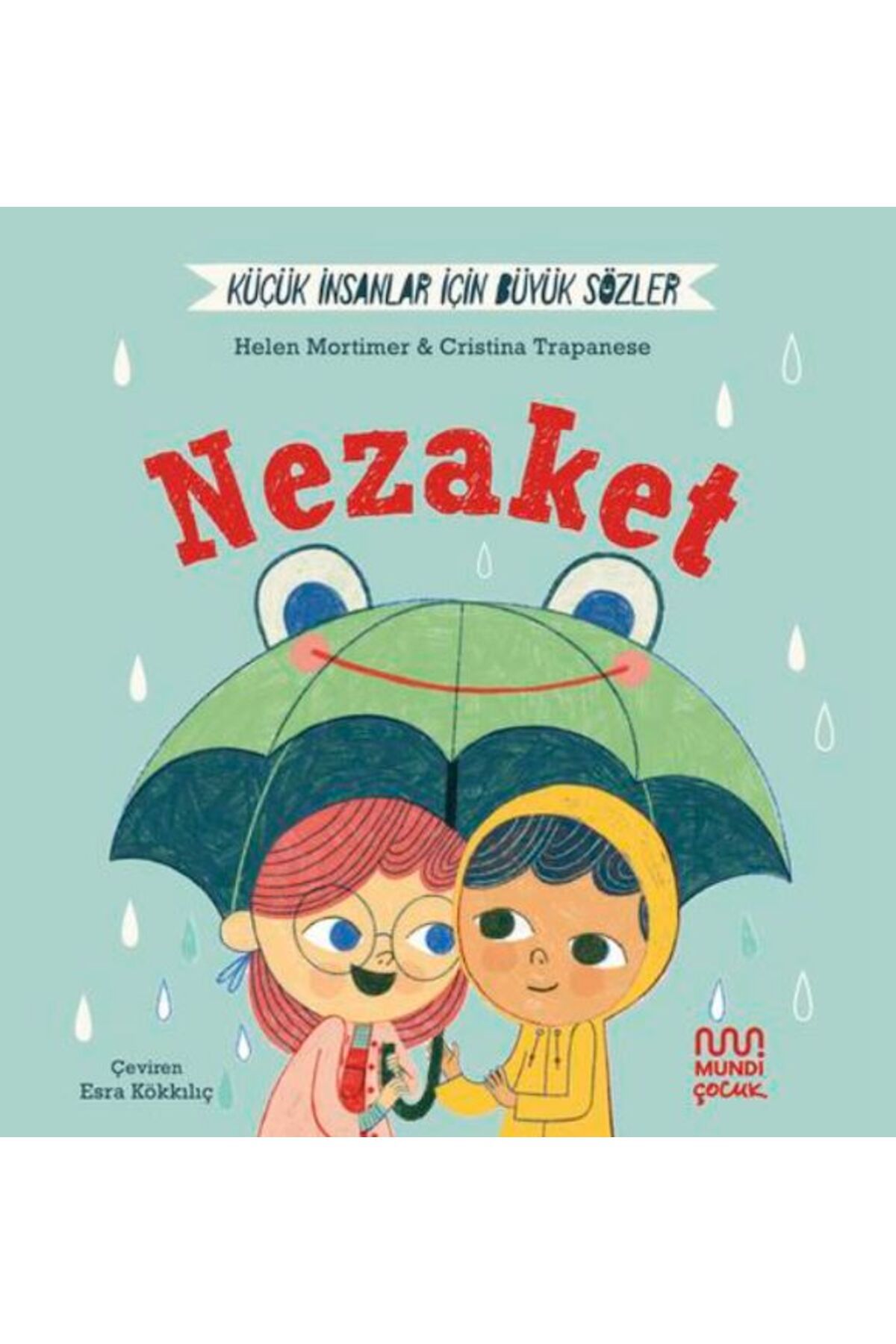 Destek Yayınları Küçük İnsanlar İçin Büyük Sözler: Nezaket