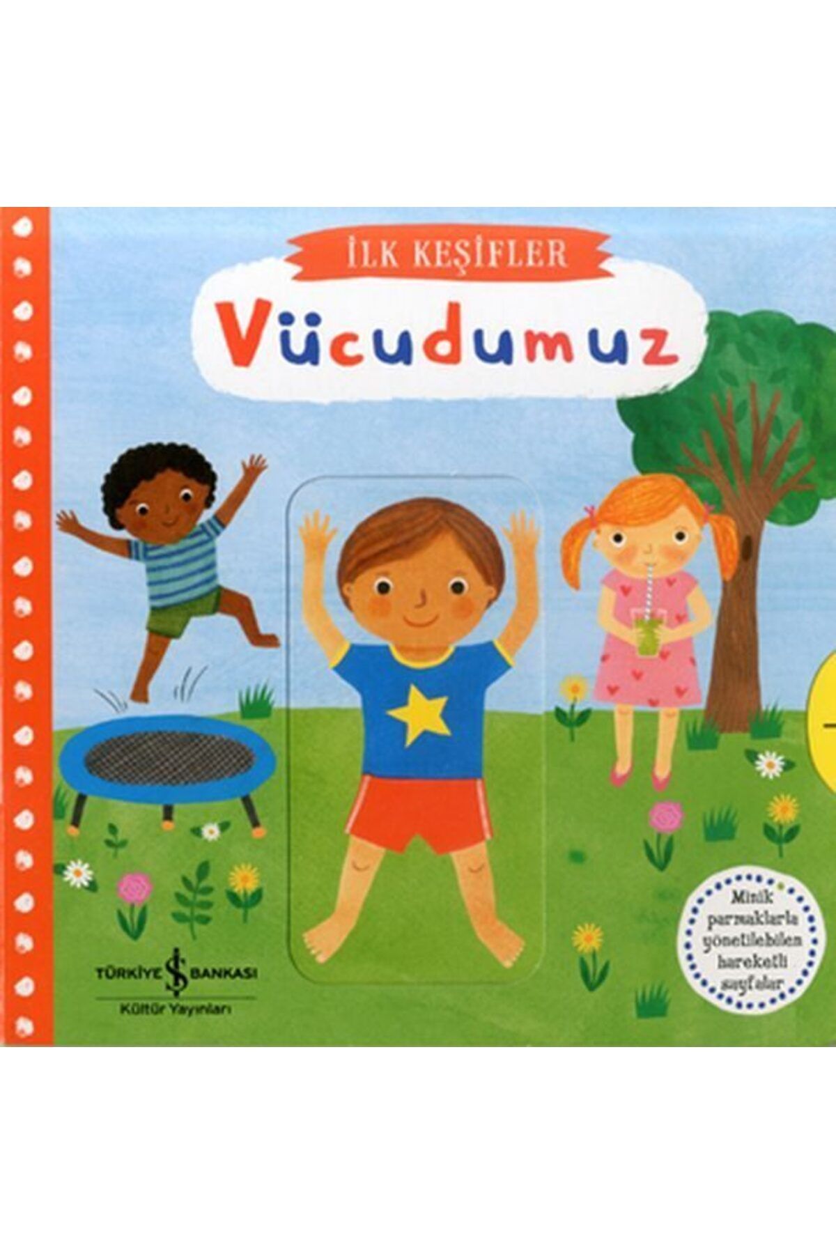 Destek Yayınları Hareketli Vücudumuz İlk Keşifler