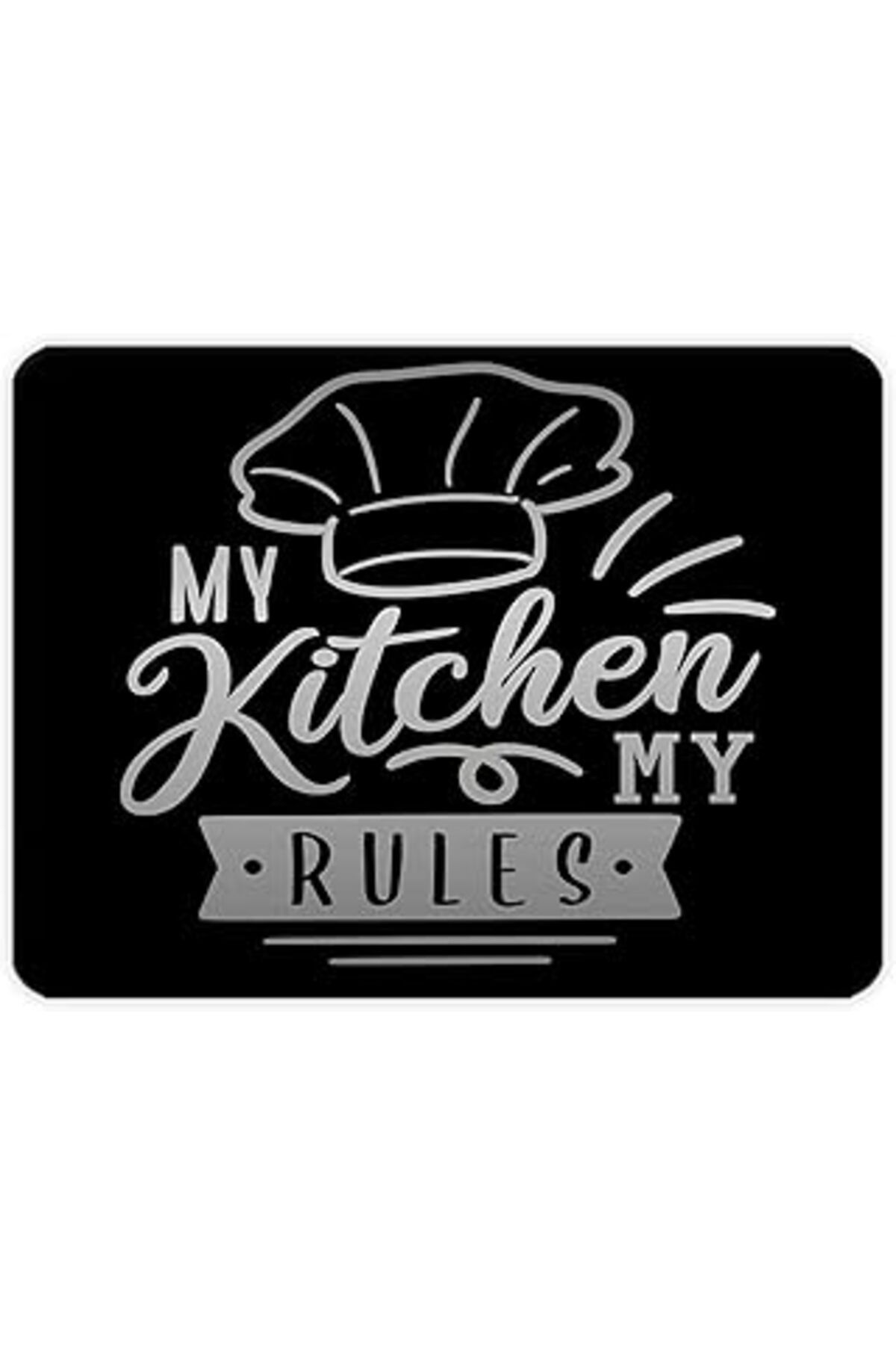 robotrend Decorita My Kitchen My Rules | Cam Kesme Tahtası (20Cm X 30Cm)