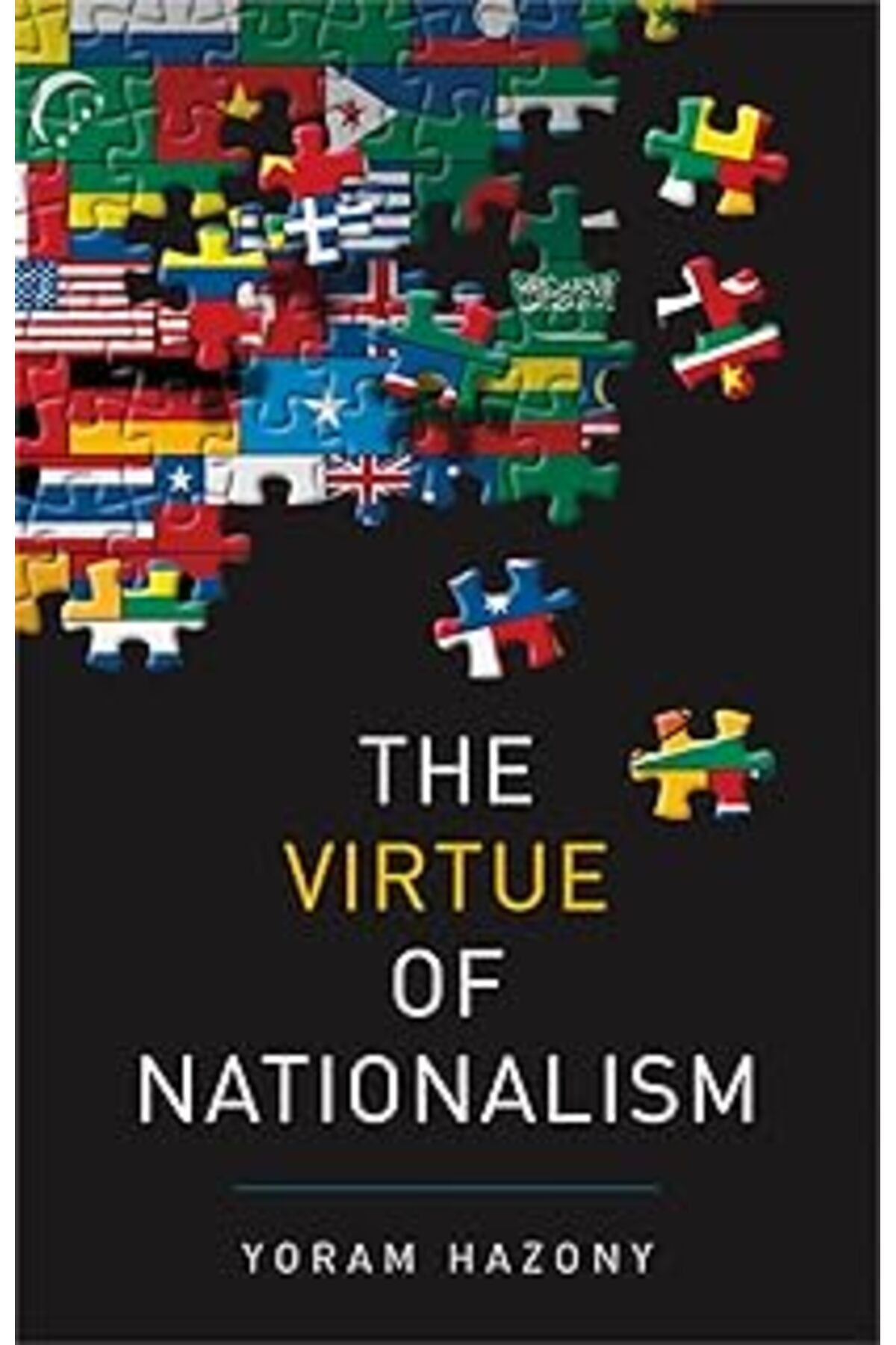 Pazarcan The Virtue Of Nationalism