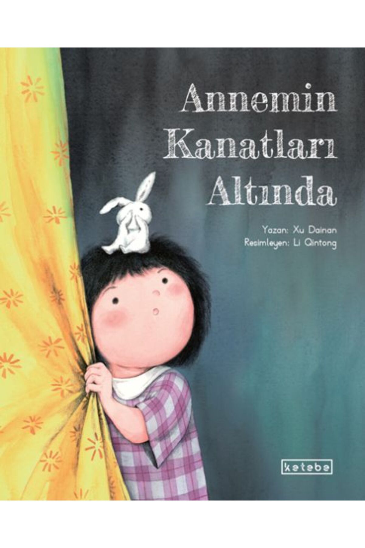 Ketebe Yayınları Annemin Kanatları Altında
