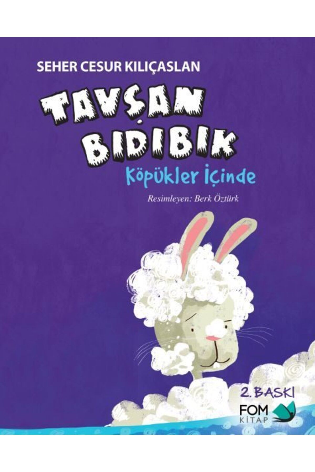 FOM Kitap Tavşan Bıdıbık Köpükler İçinde