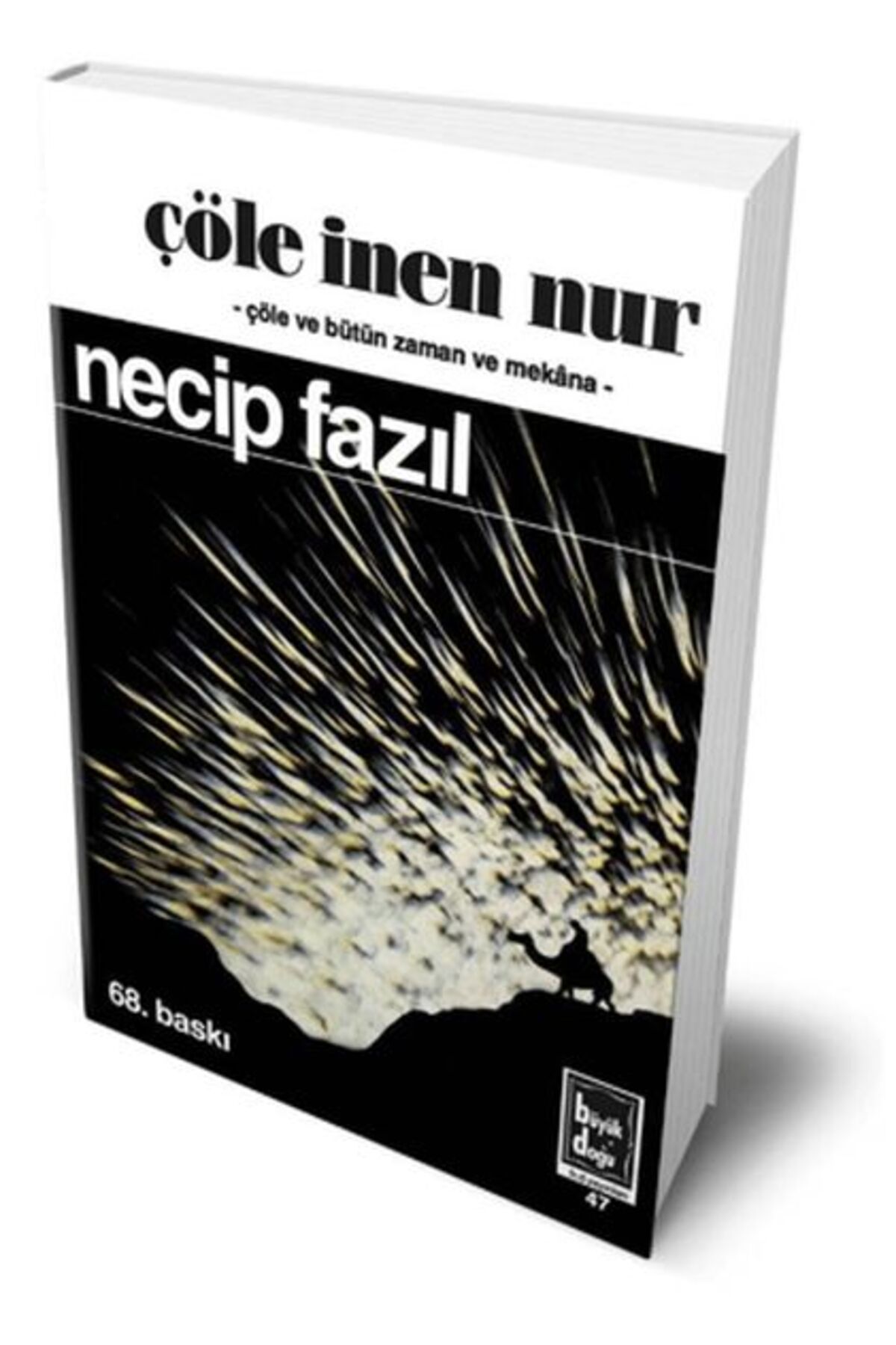 Büyük Doğu Yayınları Çöle İnen Nur Hatıra Baskısı