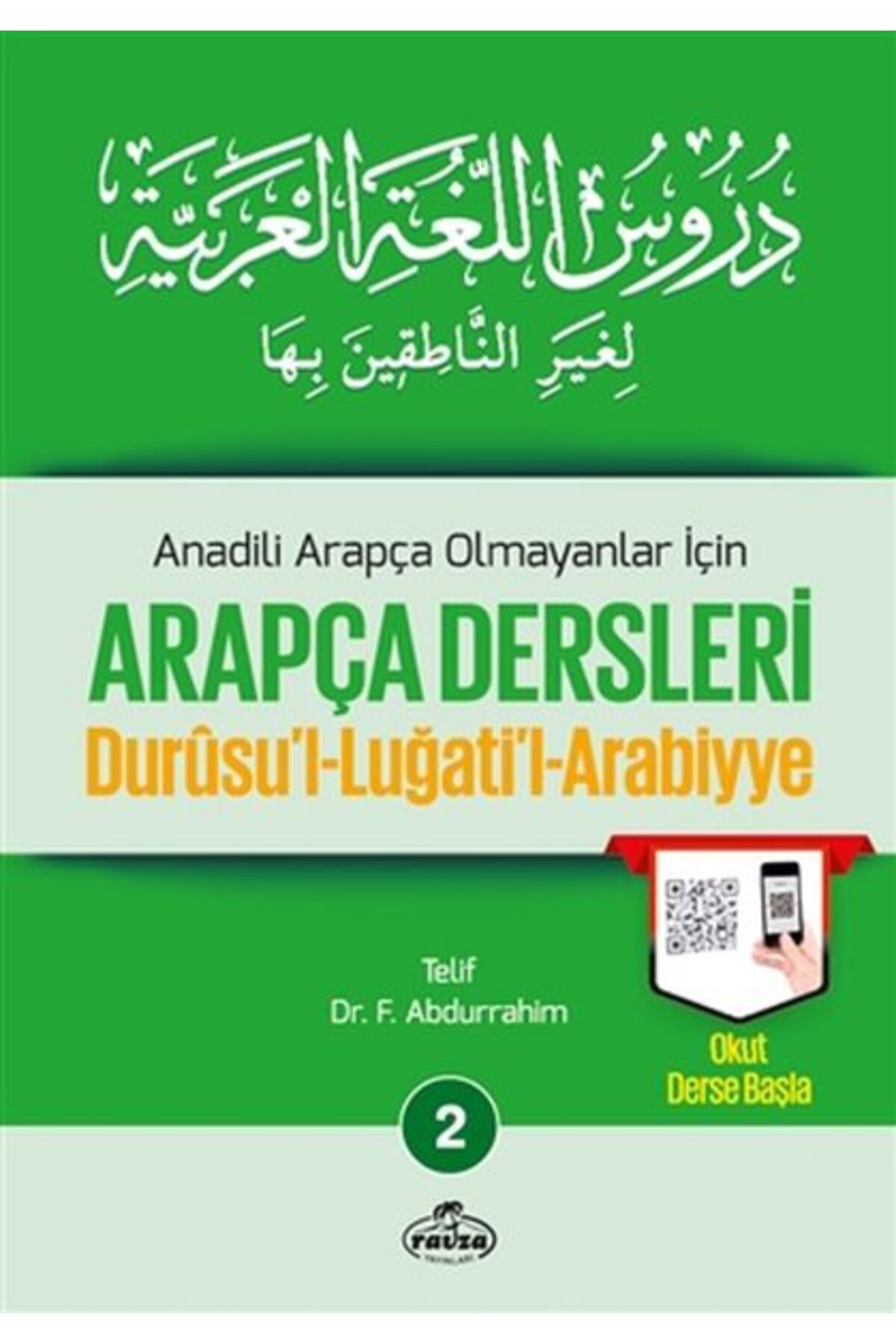 Ravza Yayınları Durusul Lüğatil Arabiyye - Anadili Arapça Olmayanlar İçin Arapça Dersleri 2