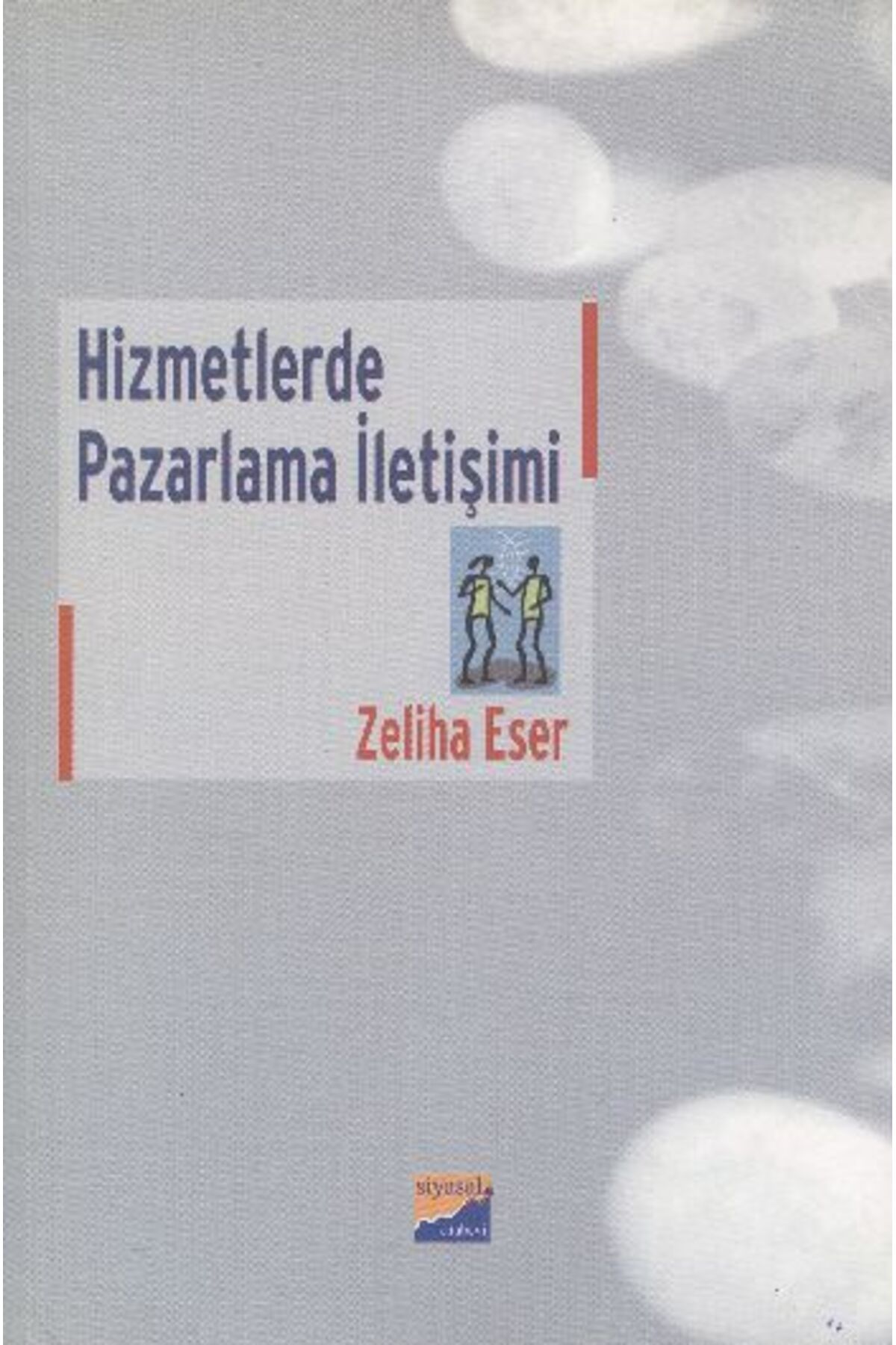 Siyasal Kitabevi Hizmetlerde Pazarlama İletişimi