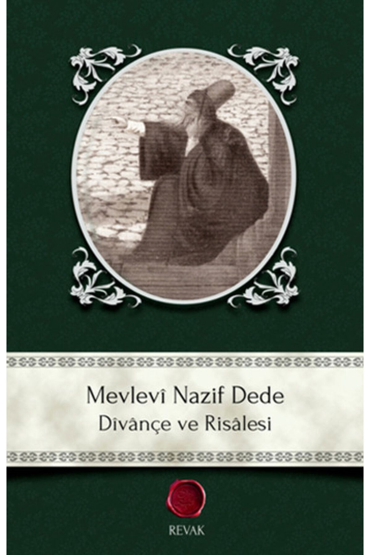 Revak Kitabevi Mevlevi Nazif Dede - Divançe ve Risalesi