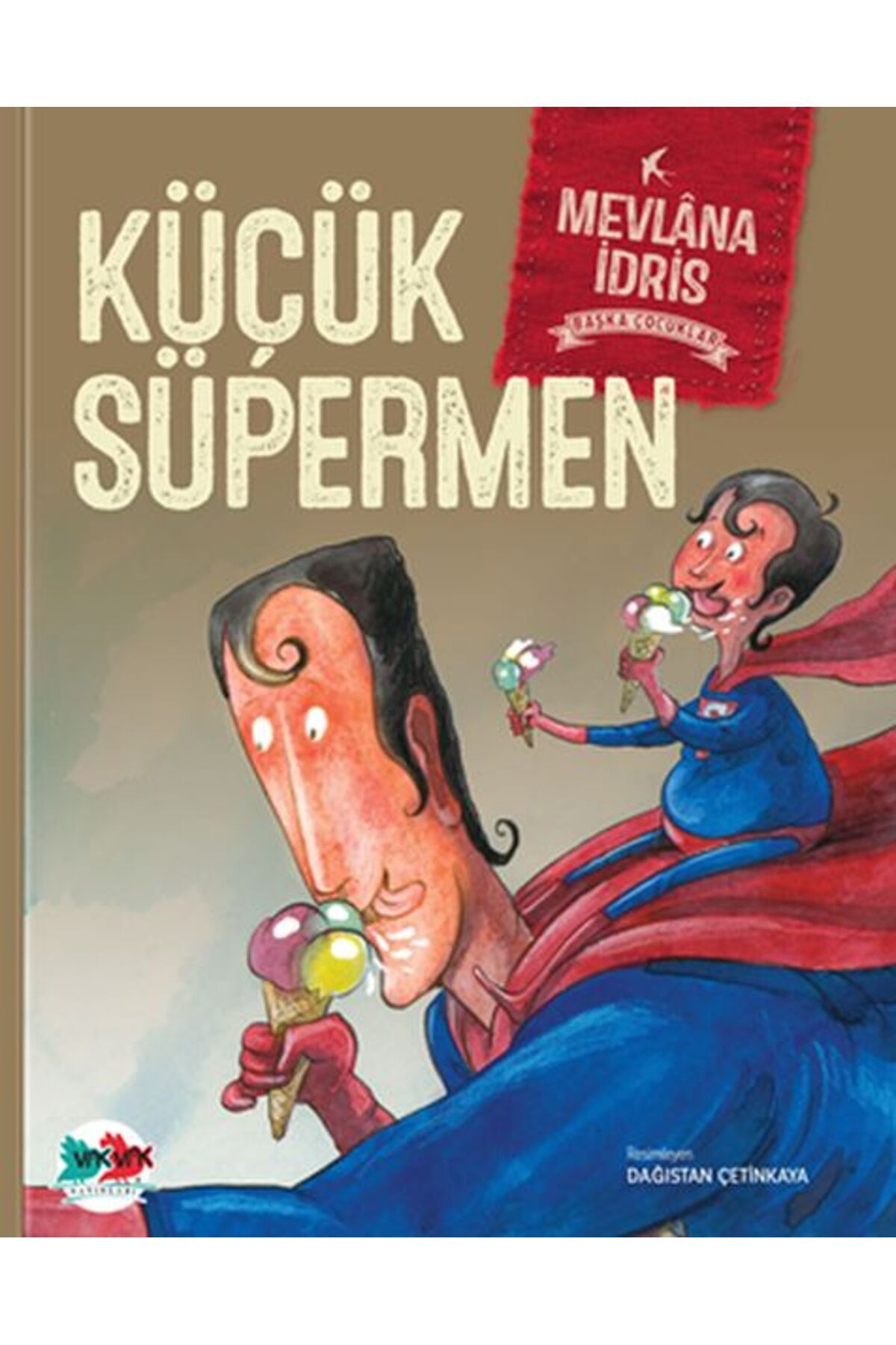 Vak Vak Yayınları Küçük Süpermen (Ciltli)