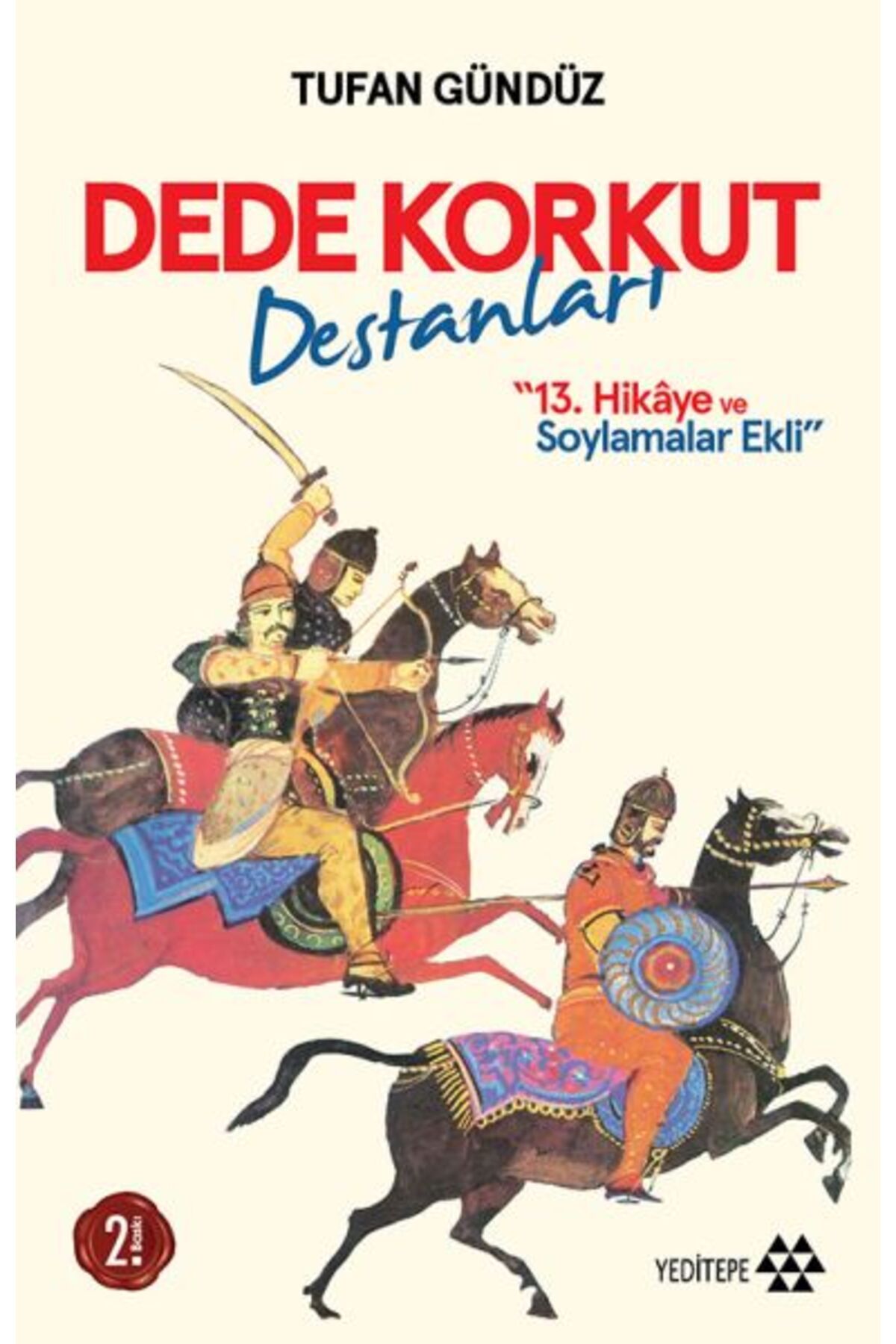 Yeditepe Yayınevi Dede Korkut Destanları-100 Temel Eser