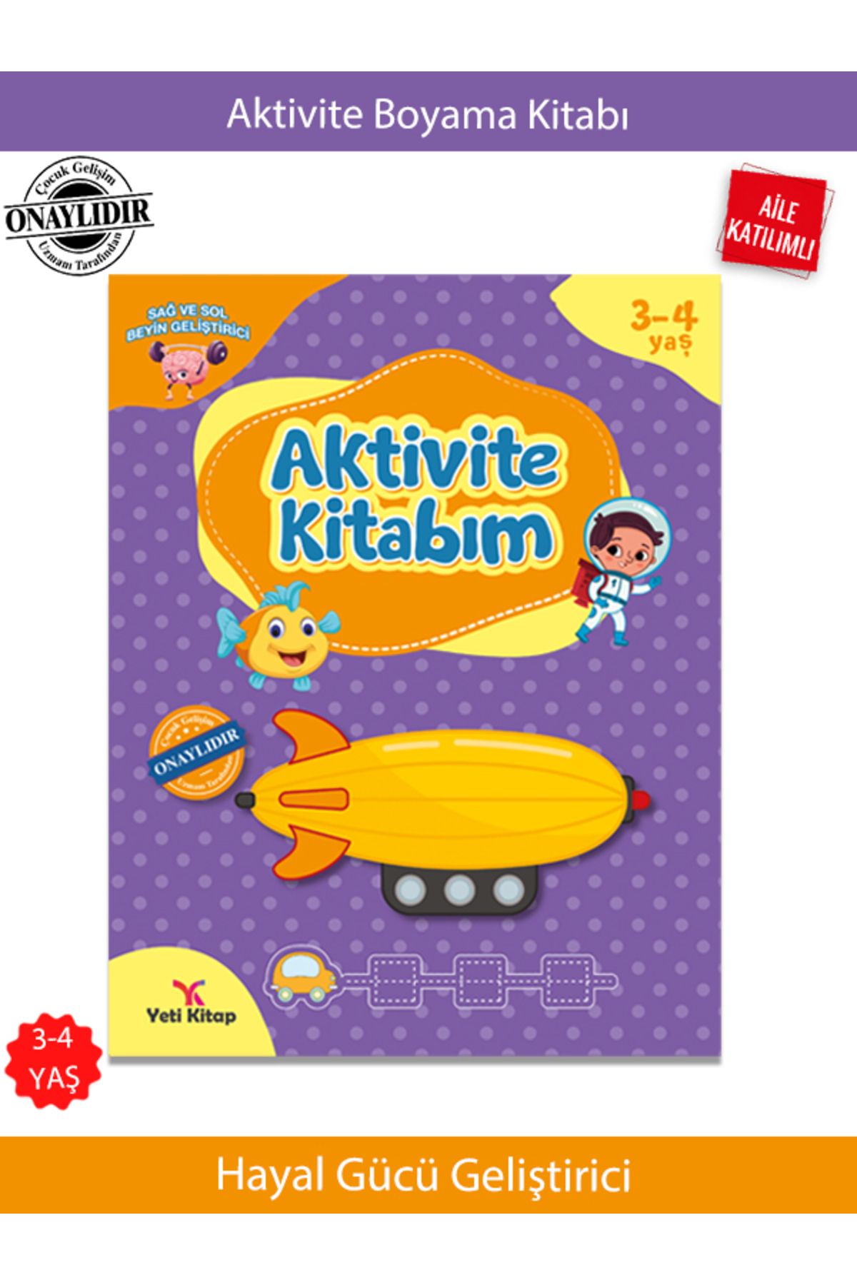 yeti kitap 3-4 Yaş Aktivite Kitabı – Çocukların Gelişimine Katkı Sağlayan Eğlenceli Etkinlikler