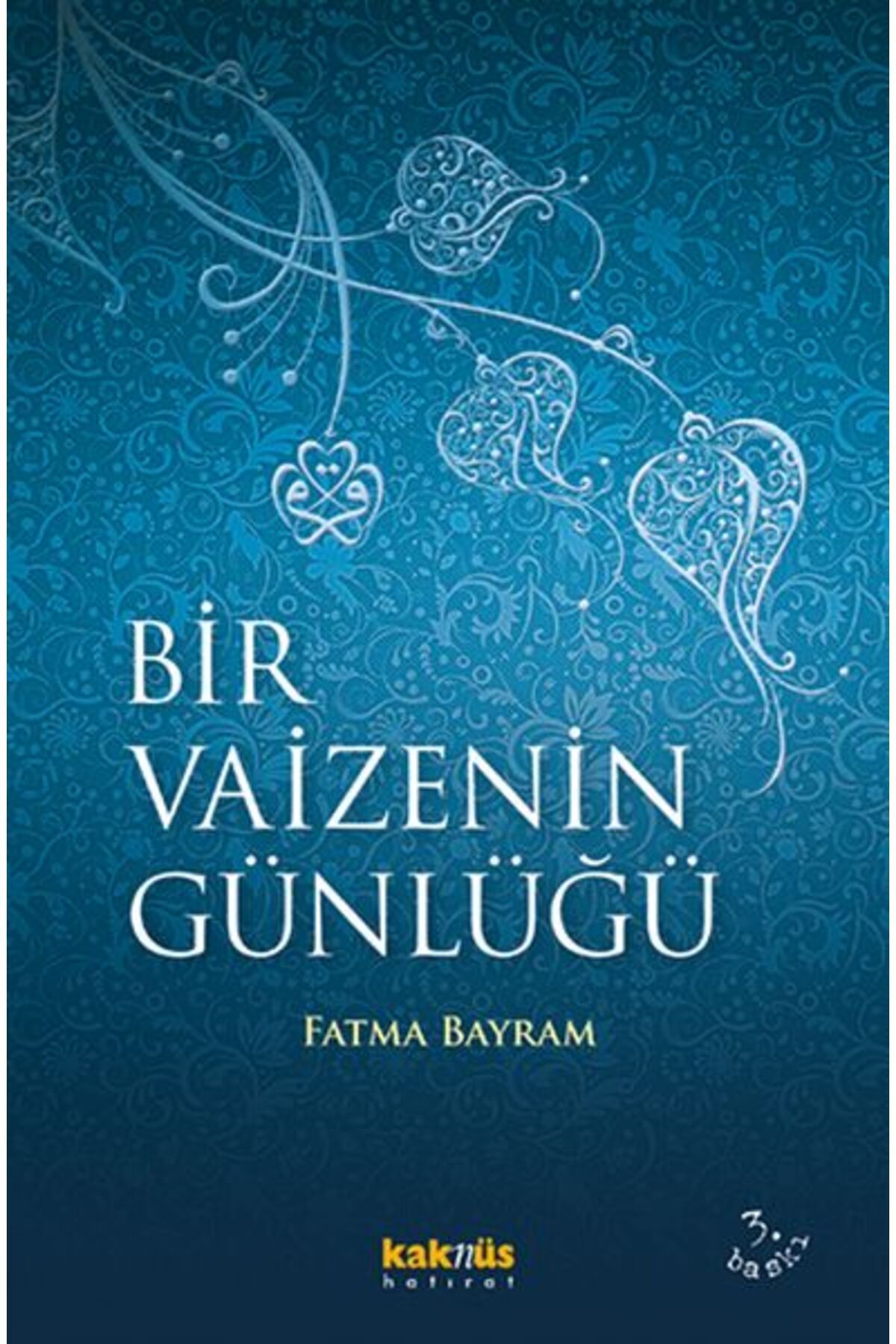 Kaknüs Yayınları Bir Vaizenin Günlüğü
