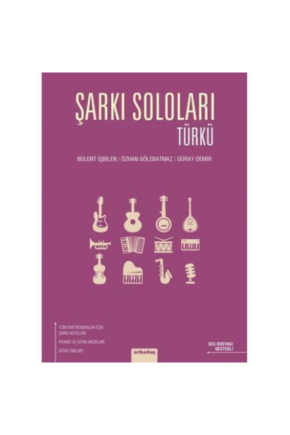 Şarkı Soloları Türkü