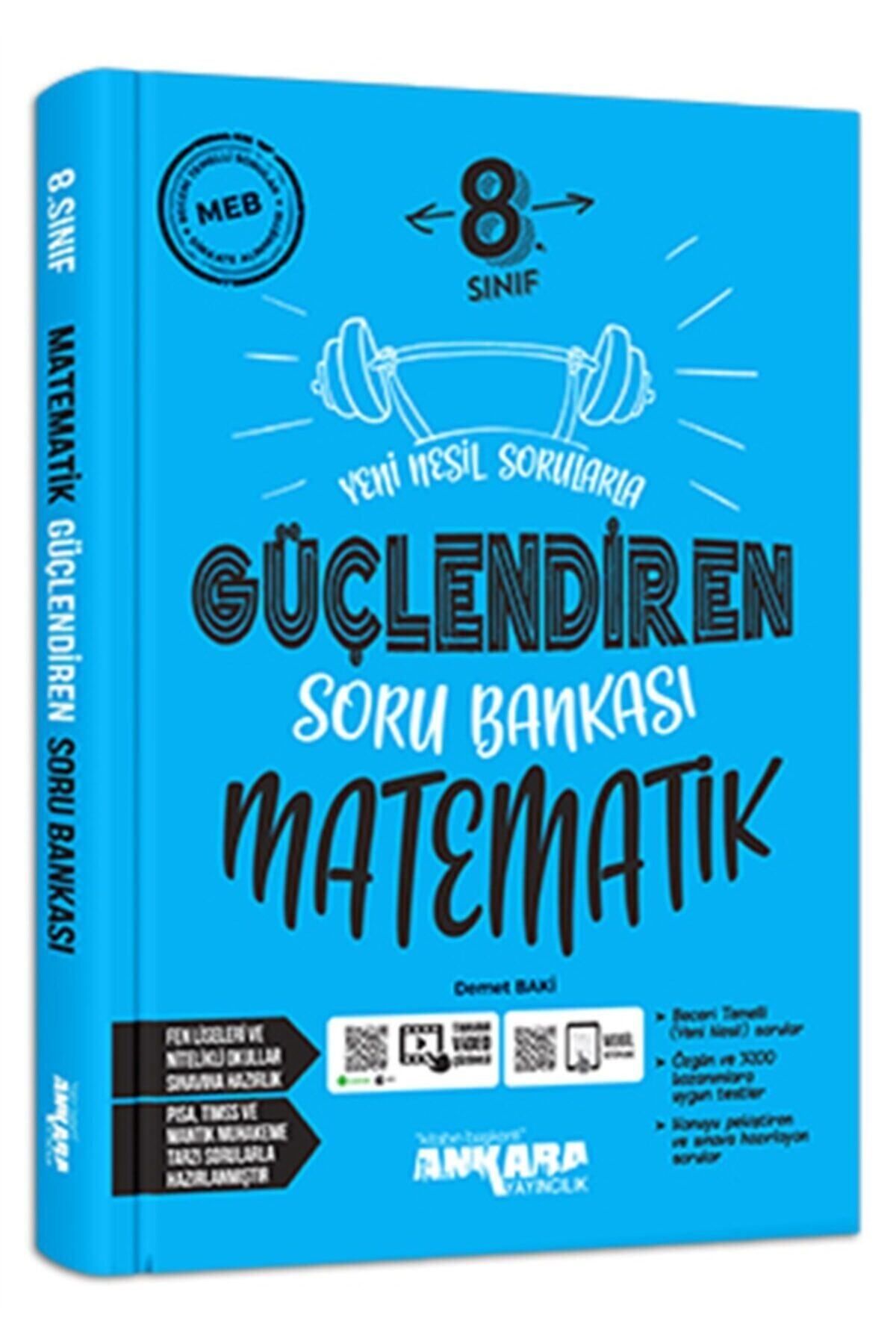 Ankara Yayıncılık 8. Sınıf Matematik Güçlendiren Soru Bankası Video Çözümlü Ankara Yayıncılık
