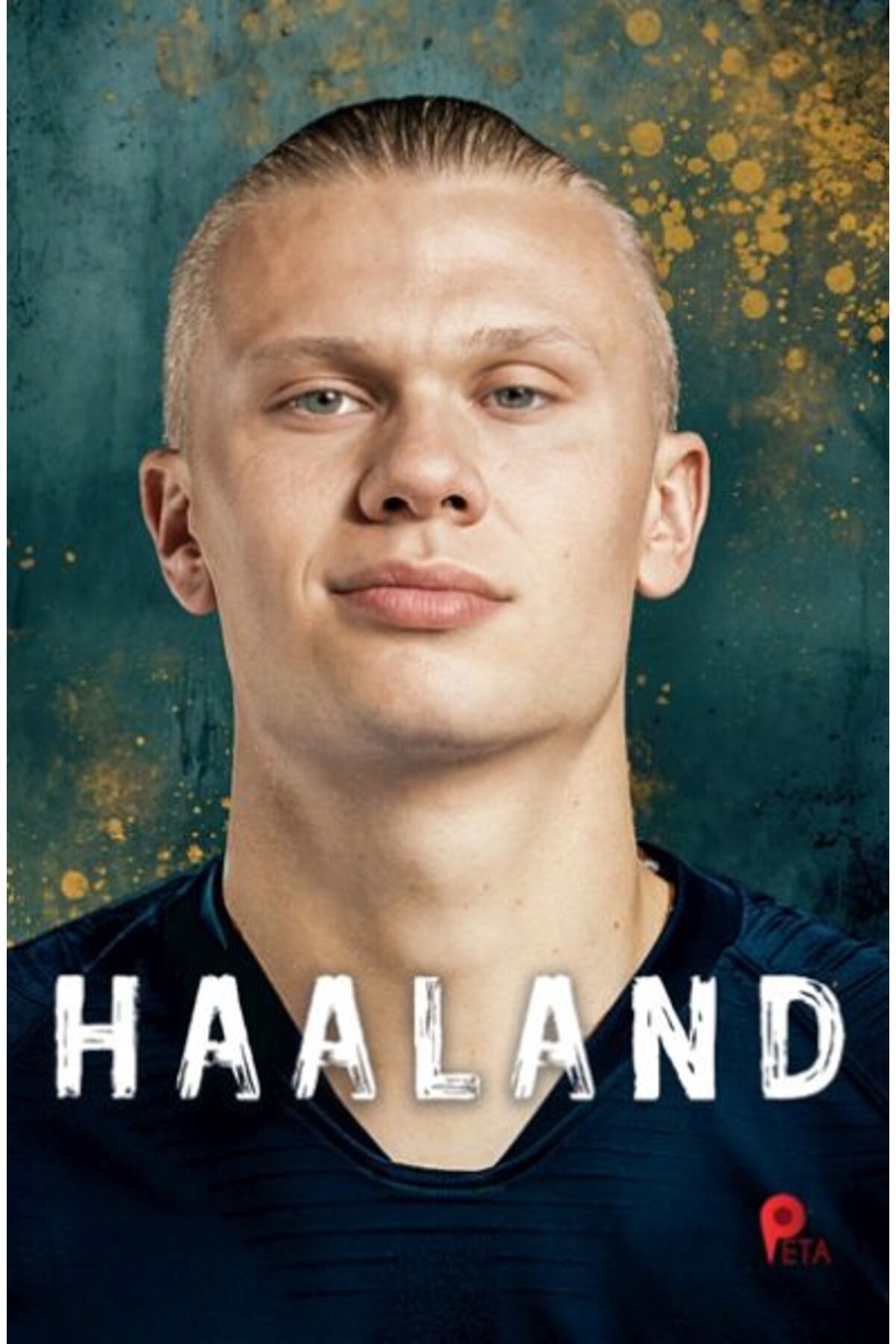 peta kitap Erling Haaland - (Poster Hediyeli)