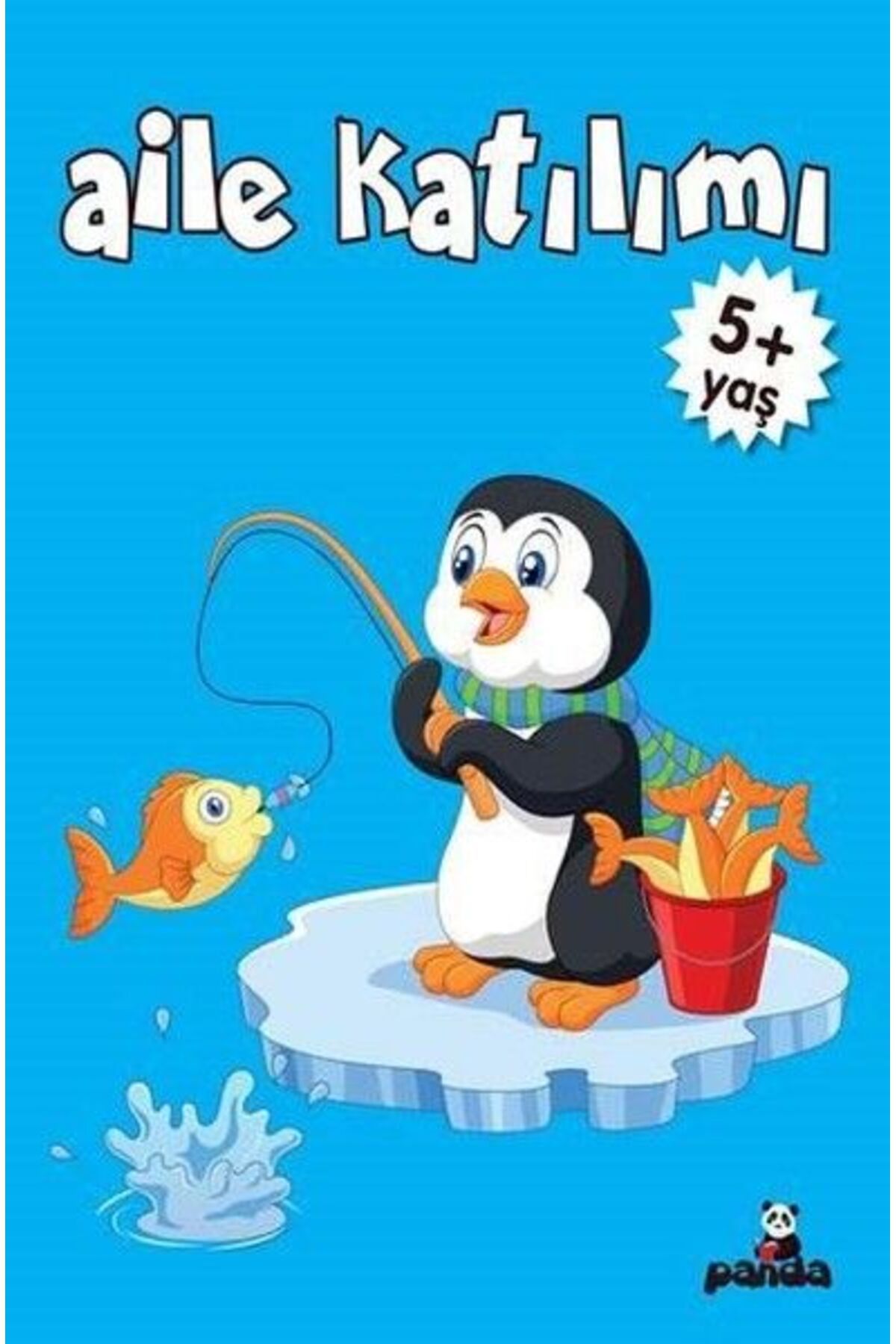 Beyaz Panda Yayınları Aile Katılım 5+ Yaş