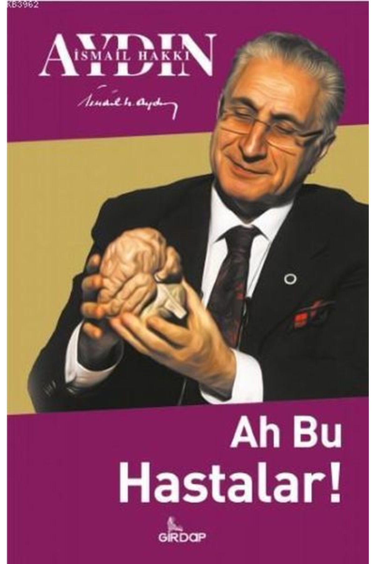 Girdap Kitap Ah Bu Hastalar