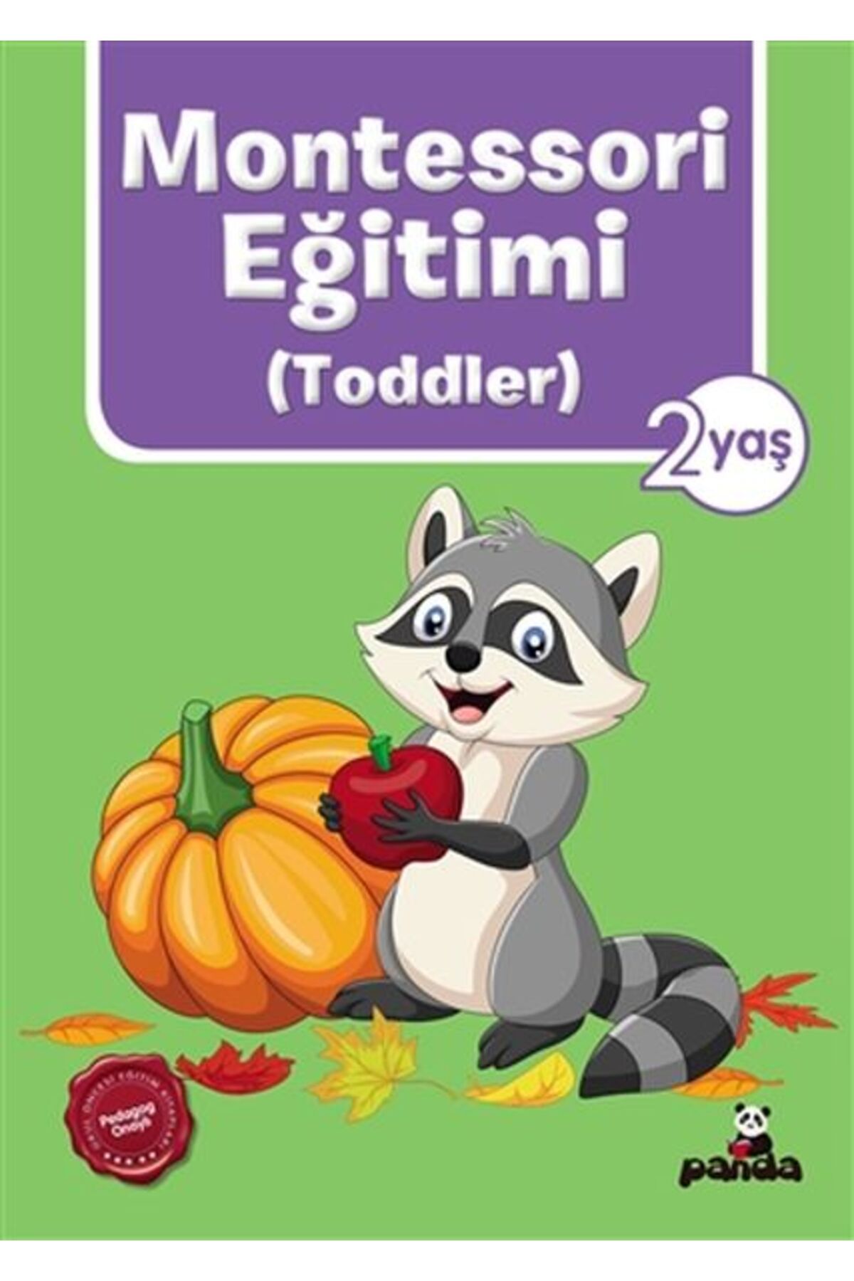 Beyaz Panda Yayınları Montessori Eğitimi (Toddler) 2 Yaş