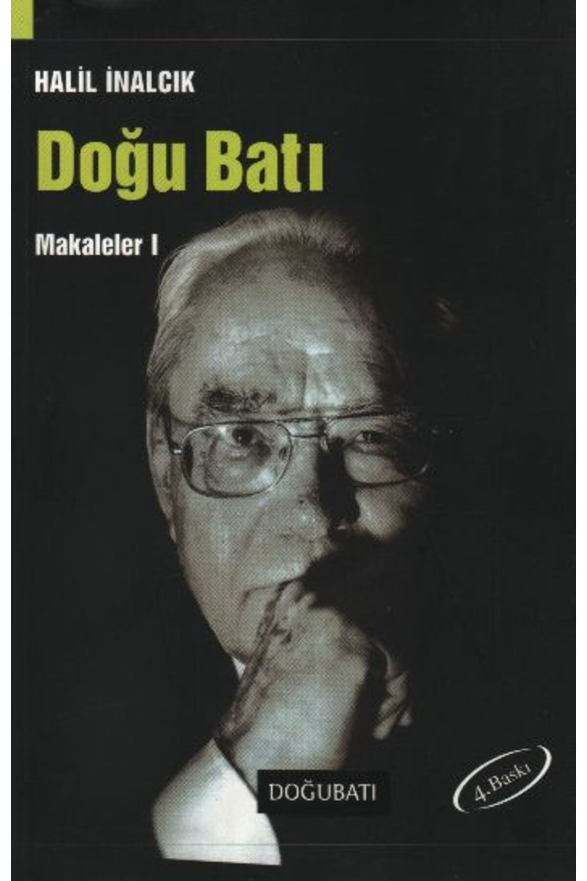 Destek Yayınları Doğu Batı Makaleler 1