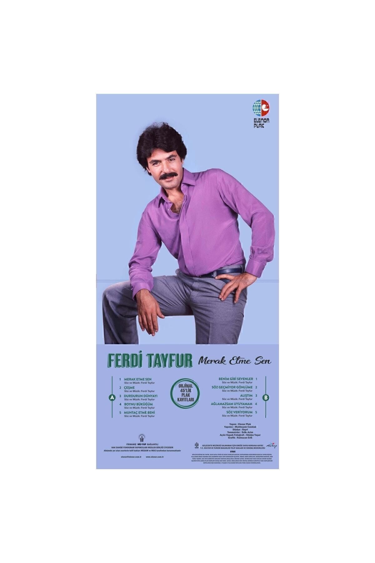 Genel Markalar Ferdi Tayfur - Merak Etme Sen - Orjinal 45'lik Plak Kayıtları (PLAK)