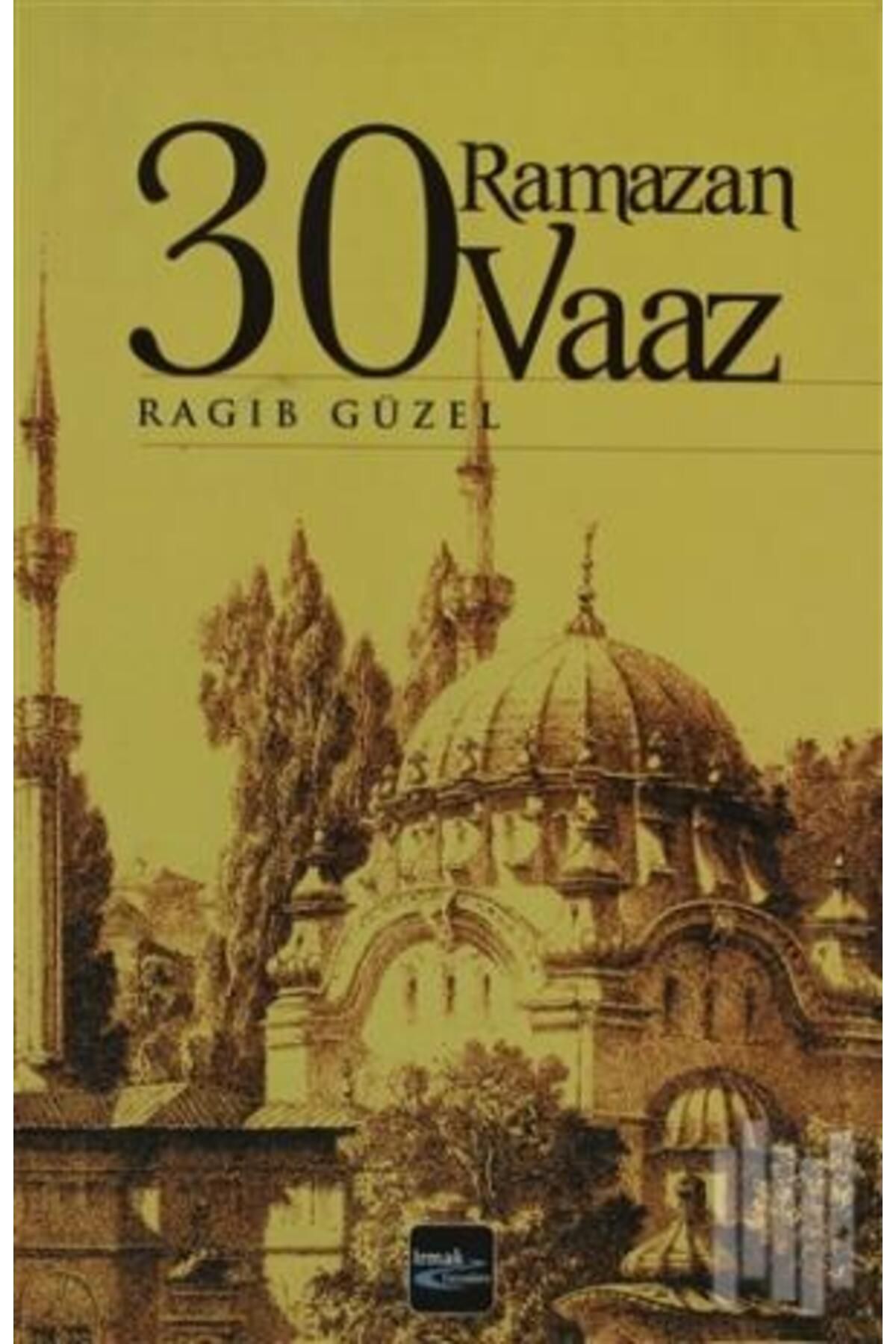 Yağmur Yayınları 30 Ramazan 30 Vaaz
