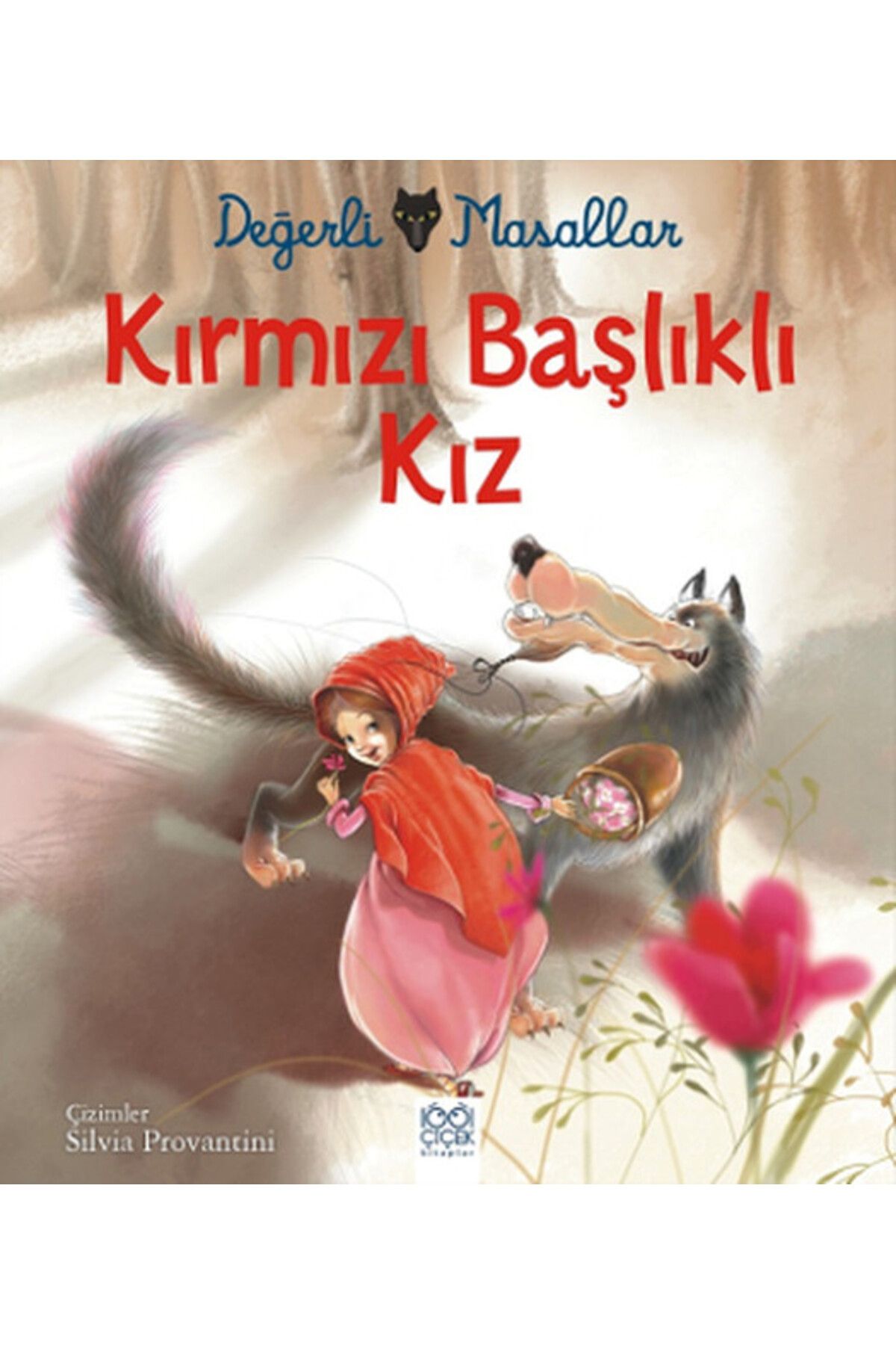 1001 Çiçek Kitaplar Değerli Masallar Kırmızı Başlıklı Kız