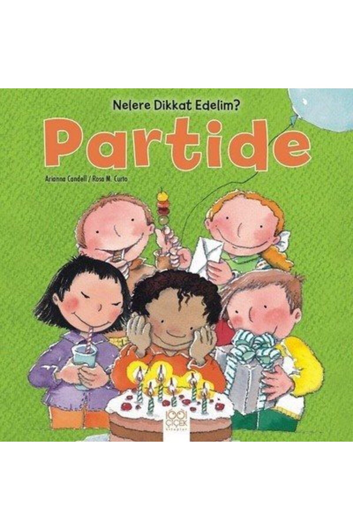 1001 Çiçek Kitaplar Nelere Dikkat Edelim Partide
