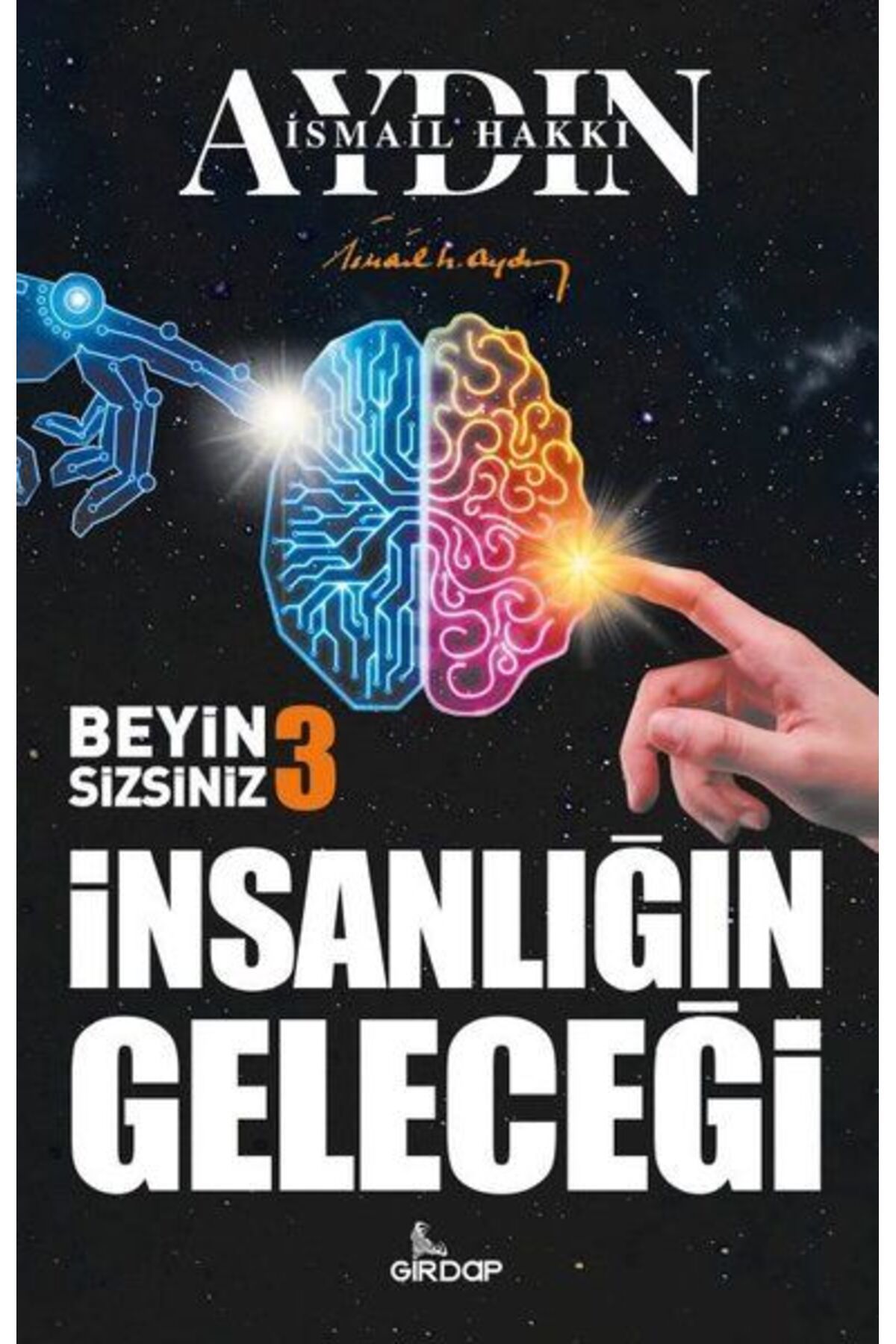 Girdap Kitap İnsanlığın Geleceği - Beyin Sizsiniz 3