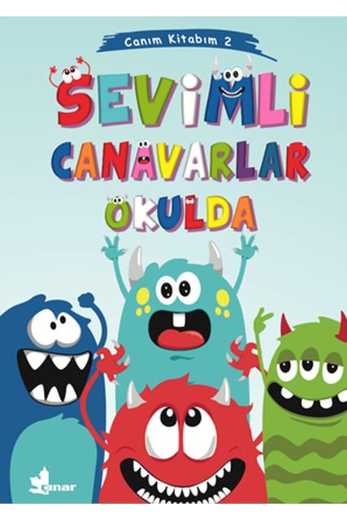 Çınar Yayınları Canım Kitabım 2 - Sevimli Canavarlar Okulda