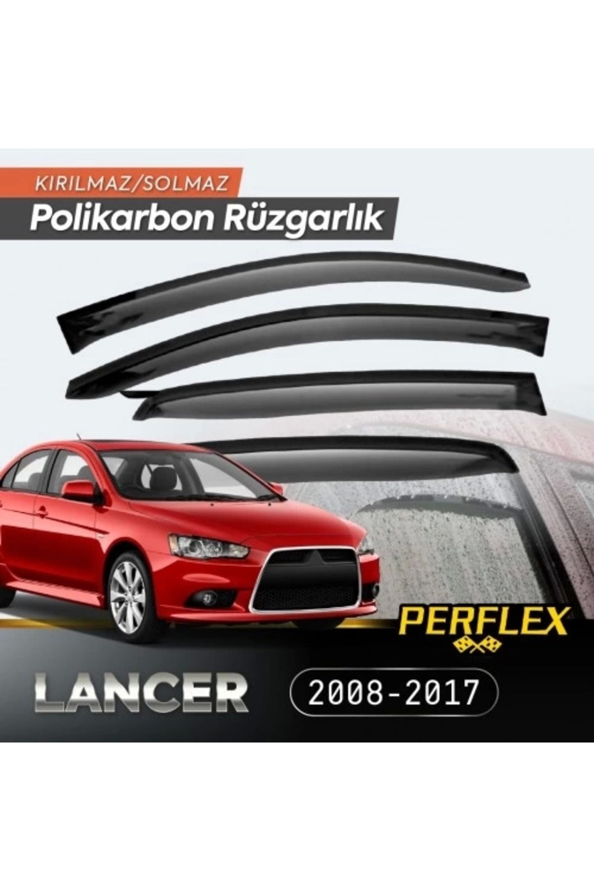 KEREM YAPI MARKET Mitsubishi Lancer 2008-2017 Cam Rüzgarlığı V2 Düz