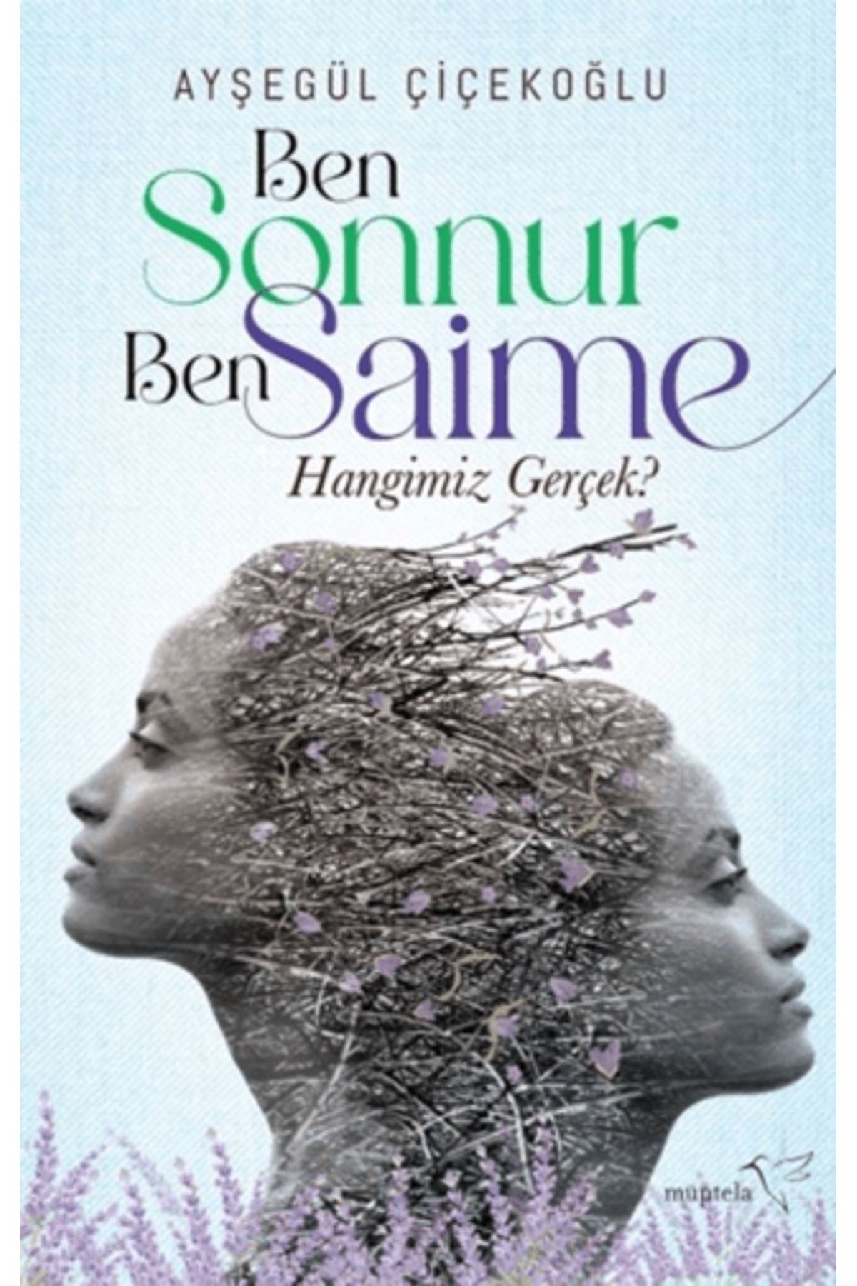 Müptela Yayınları Ben Sonnur, Ben Saime: Hangimiz Gerçek?