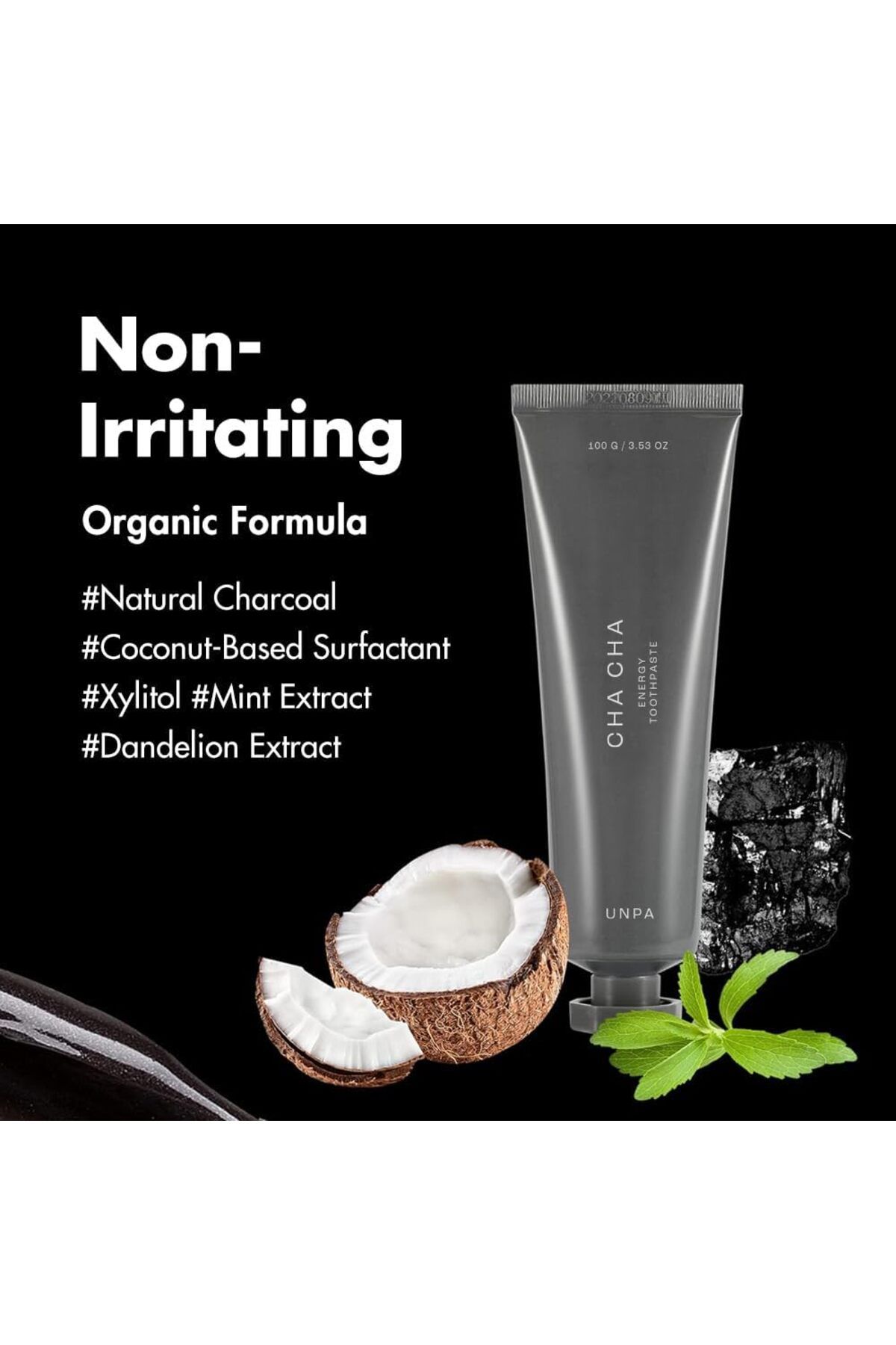 UNPA-Cha Cha Energy Toothpaste 100g | Natural Activated Charcoal Toothpaste for Sensitive Teeth Reli 5