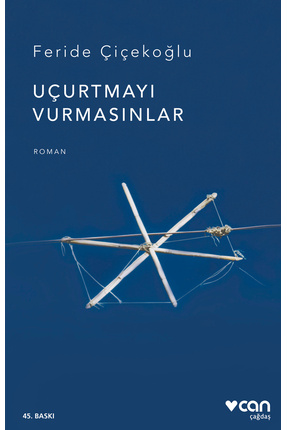 CAN Uçurtmayı Vurmasınlar
