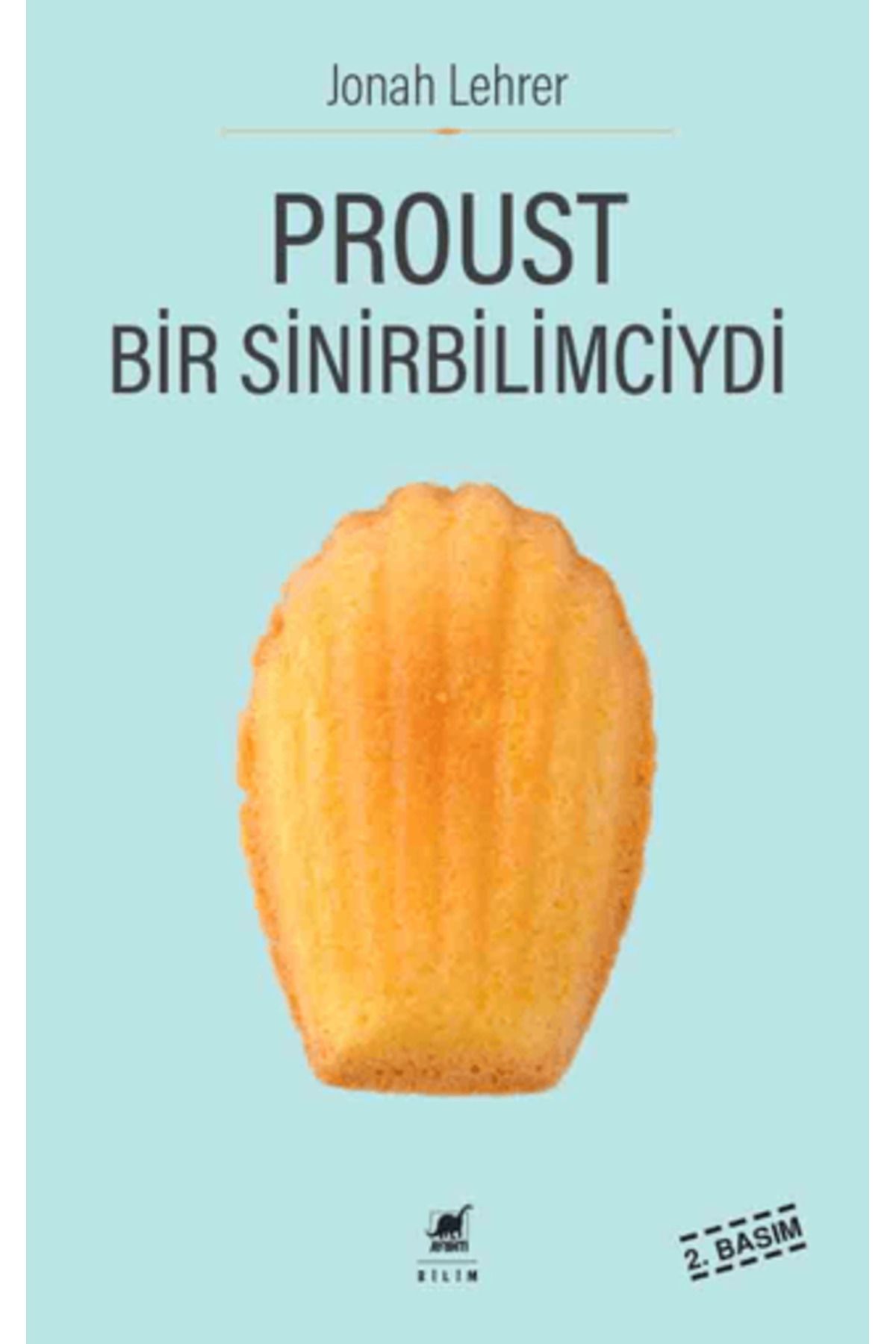 Ayrıntı Yayınları Proust Bir Sinirbilimciydi