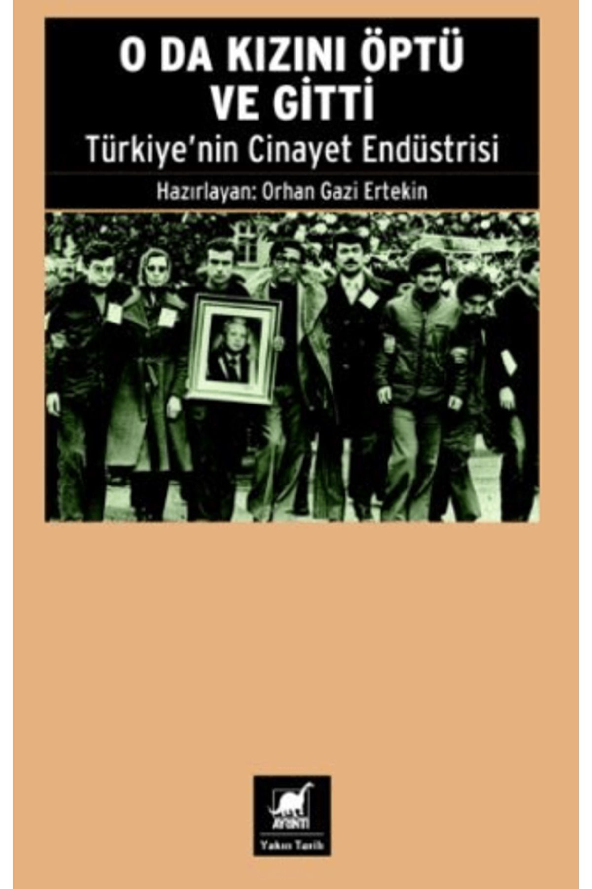 Ayrıntı Yayınları O Da Kızını Öptü ve Gitti