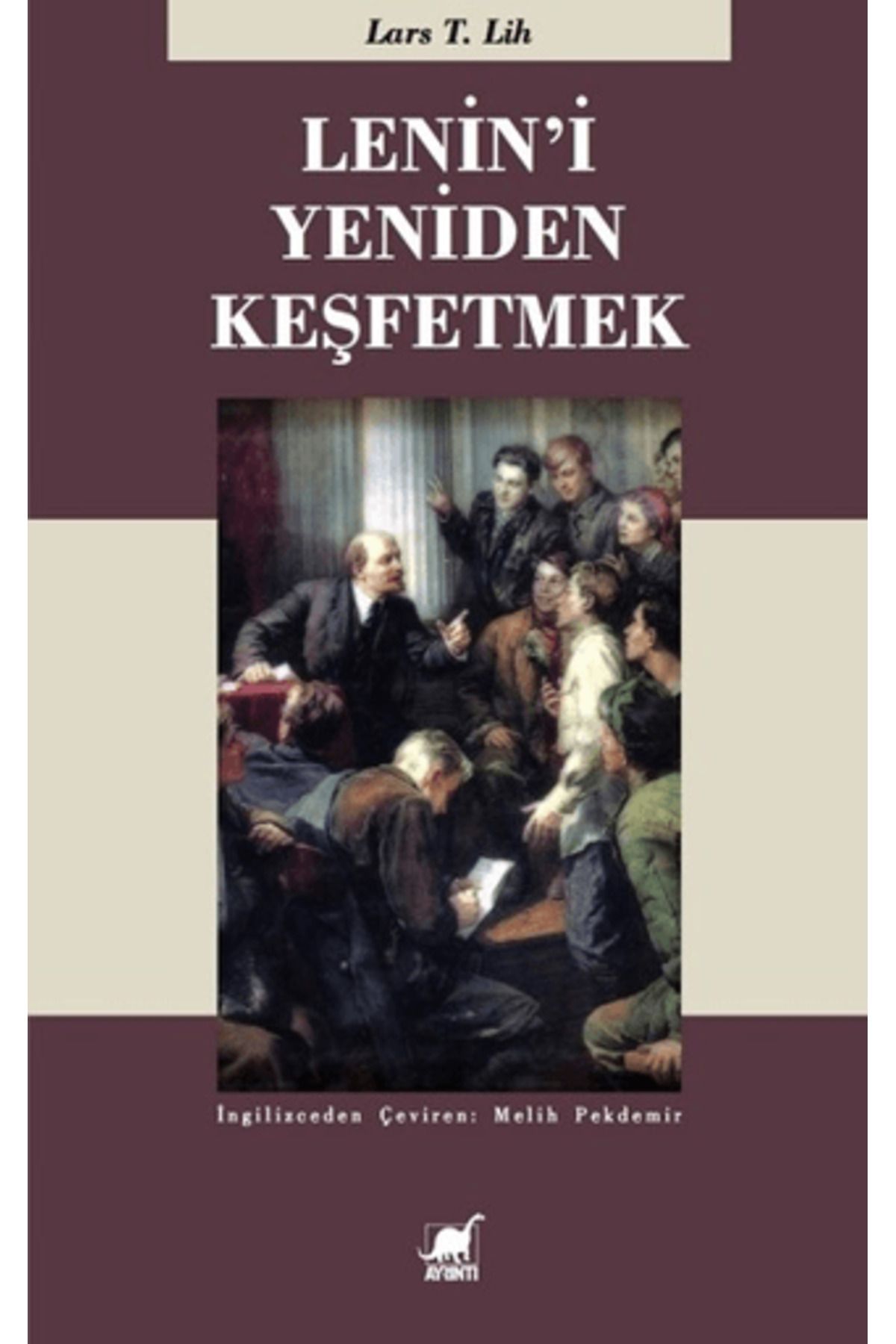 Ayrıntı Yayınları Lenin'i Yeniden Keşfetmek