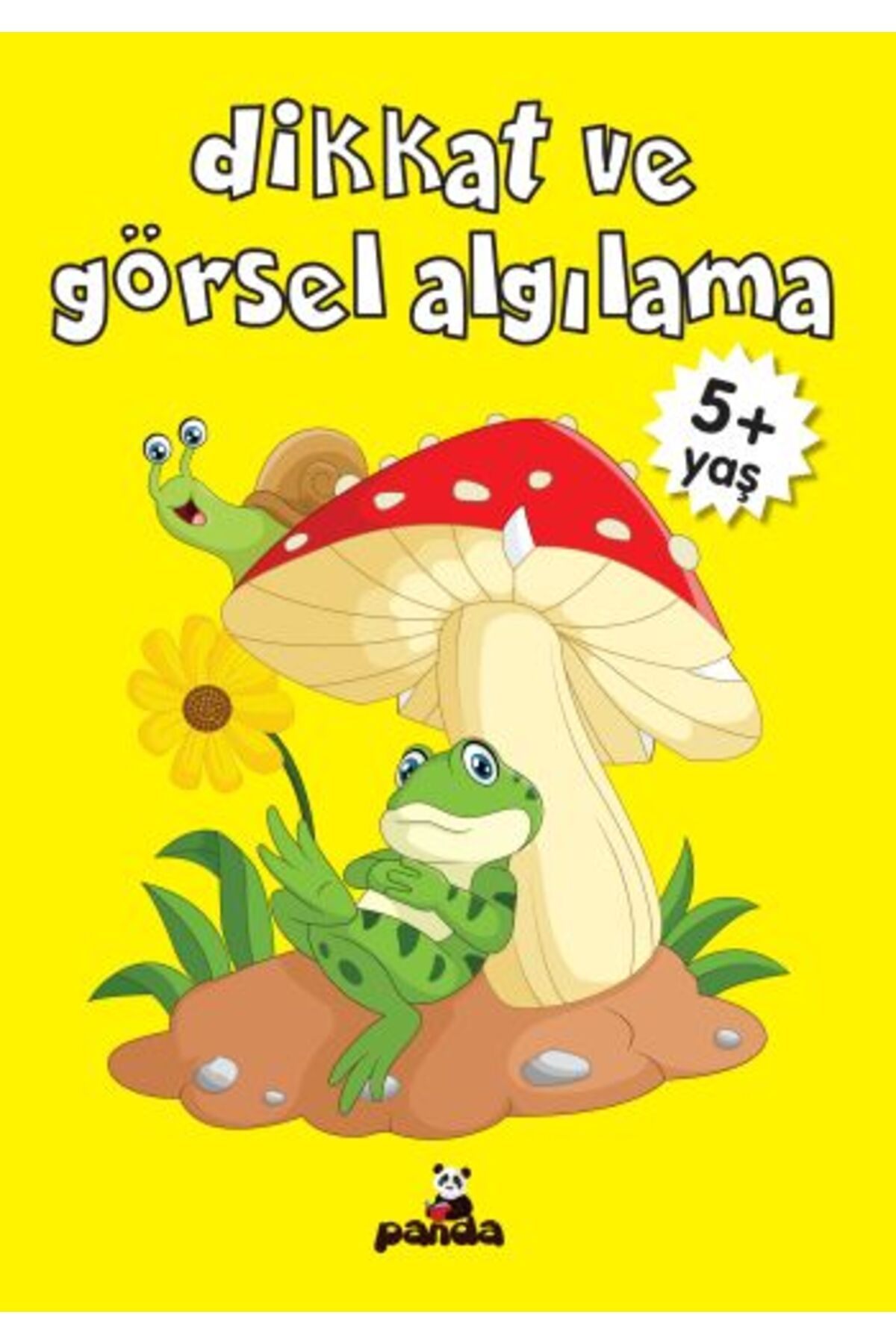 Beyaz Panda Yayınları Dikkat ve Görsel Algılama (5+ Yaş)