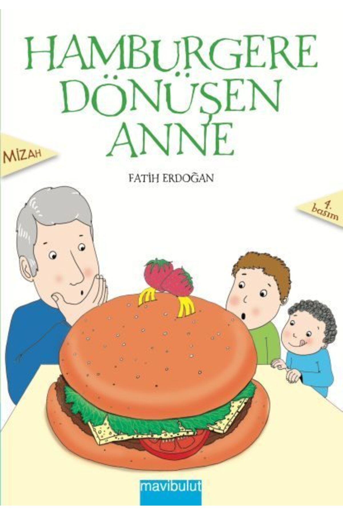 Destek Yayınları Hamburgere Dönüşen Anne
