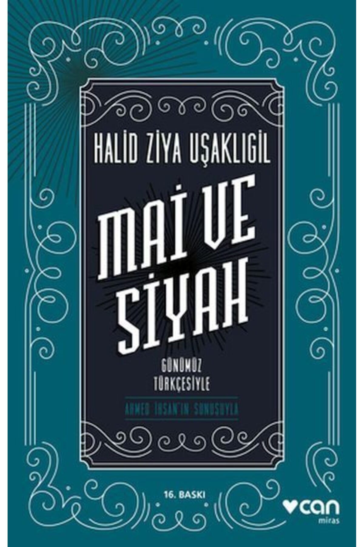 Destek Yayınları Mai ve Siyah Günümüz Türkçesiyle