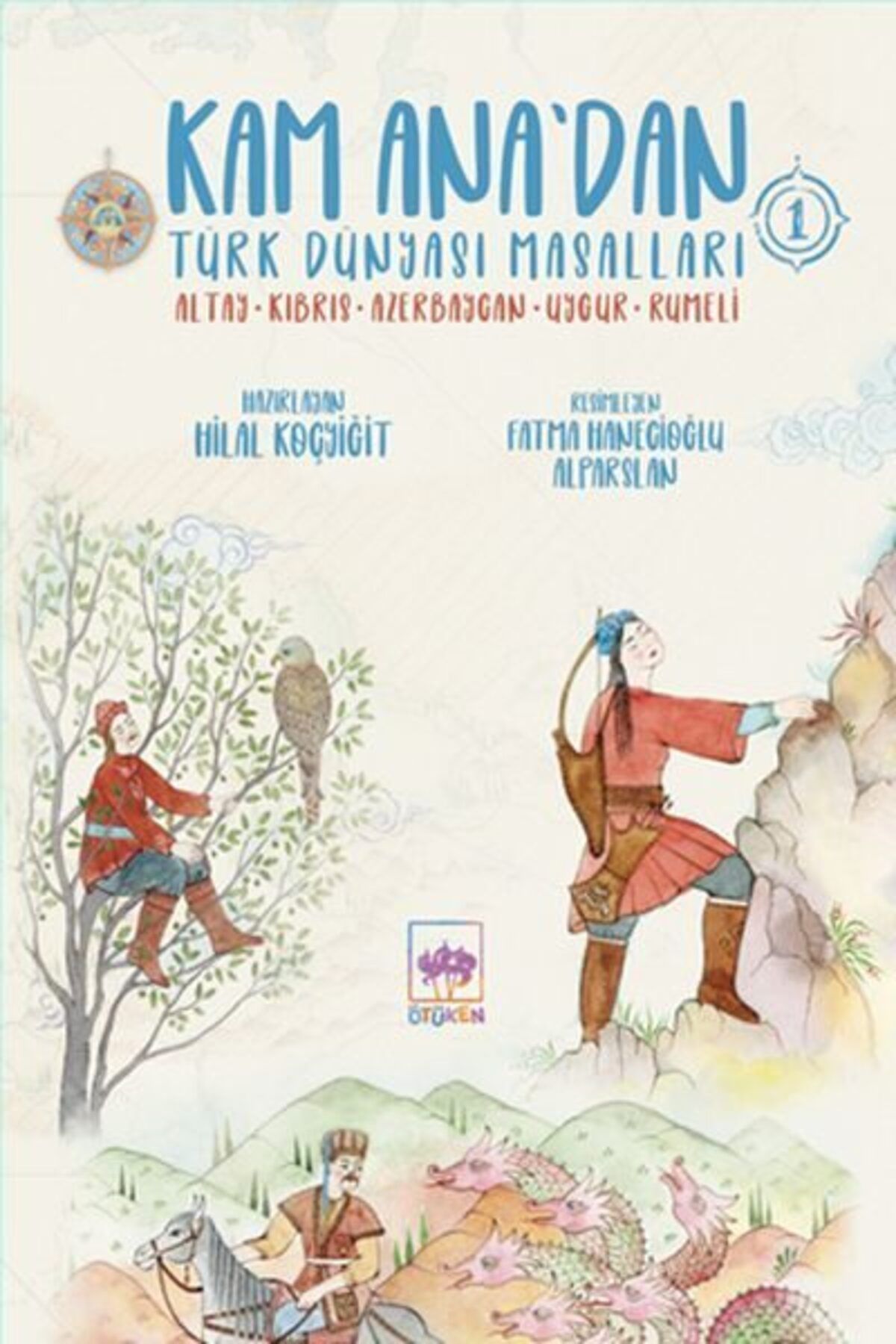 Destek Yayınları Kam Anadan Türk Dünyası Masalları 1