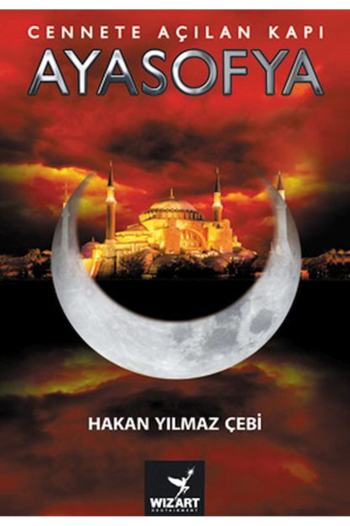 Wizart Yayınları Ayasofya - Cennete Açılan Kapı