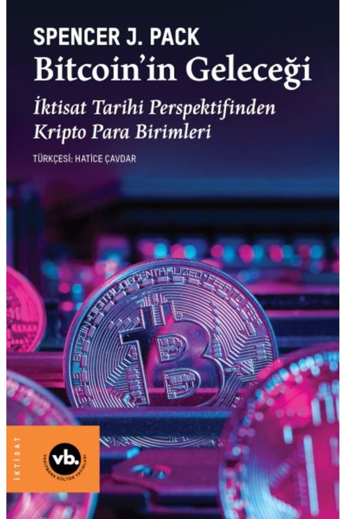 Vakıfbank Kültür Yayınları Bitcoin in Geleceği