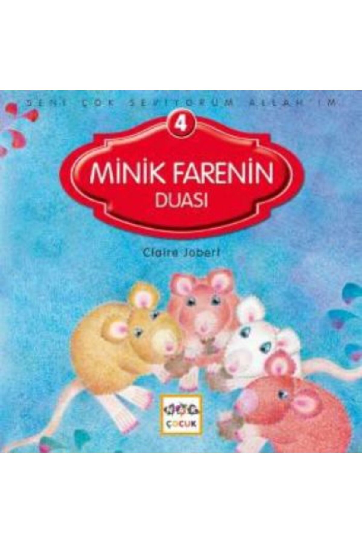 Nar Yayınları Minik Farenin Duası / Seni Çok Seviyorum Allah'ım -4