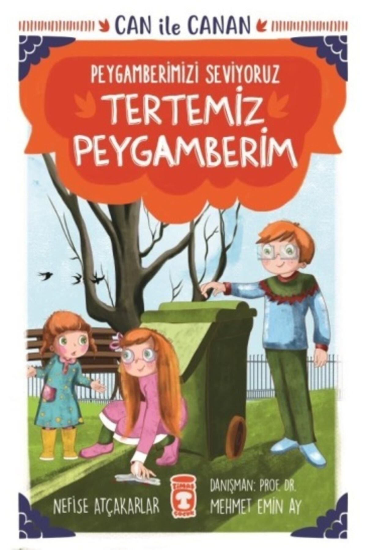 Evrensel İletişim Yayınları Tertemiz Peygamberim / Can İle Canan Peygamberimizi Seviyoruz kitabı / Nefise Atçakarlar / Timaş Çoc