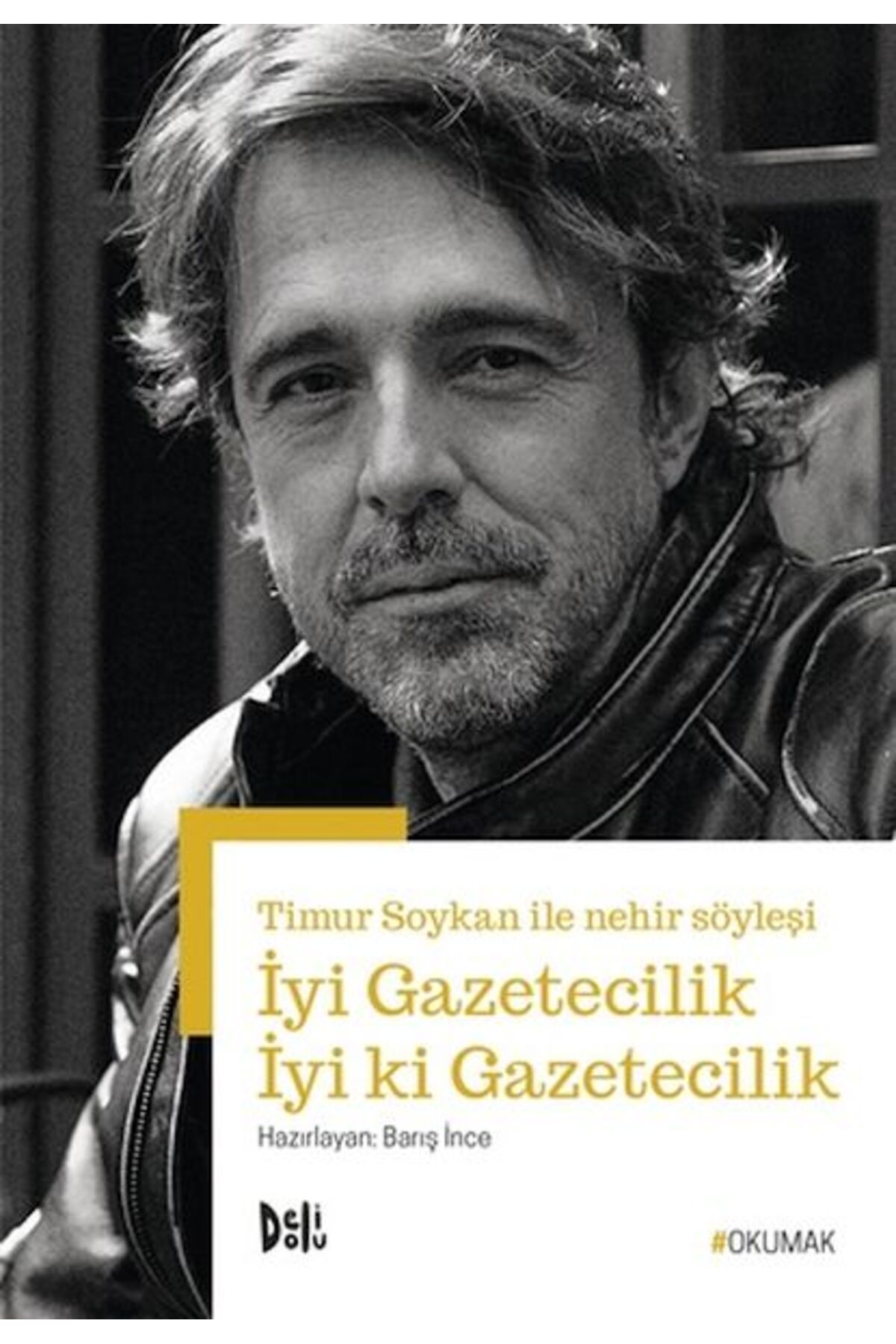 Destek Yayınları İyi Gazetecilik İyi ki Gazetecilik