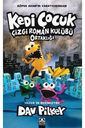 Altın Kitaplar Kedi Çocuk 4 - Kedi Çocuk Çizgi Roman Kulübü Ortaklığı | Dav P...