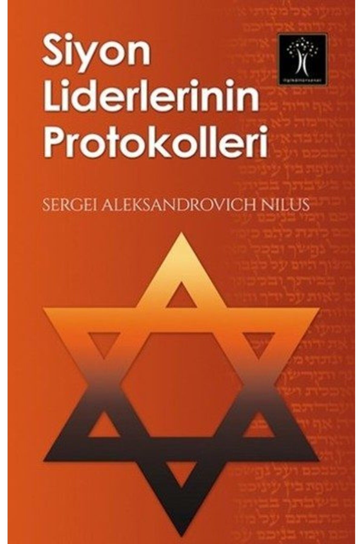 İlgi Kültür Sanat Yayıncılık Siyon Liderlerinin Protokolleri