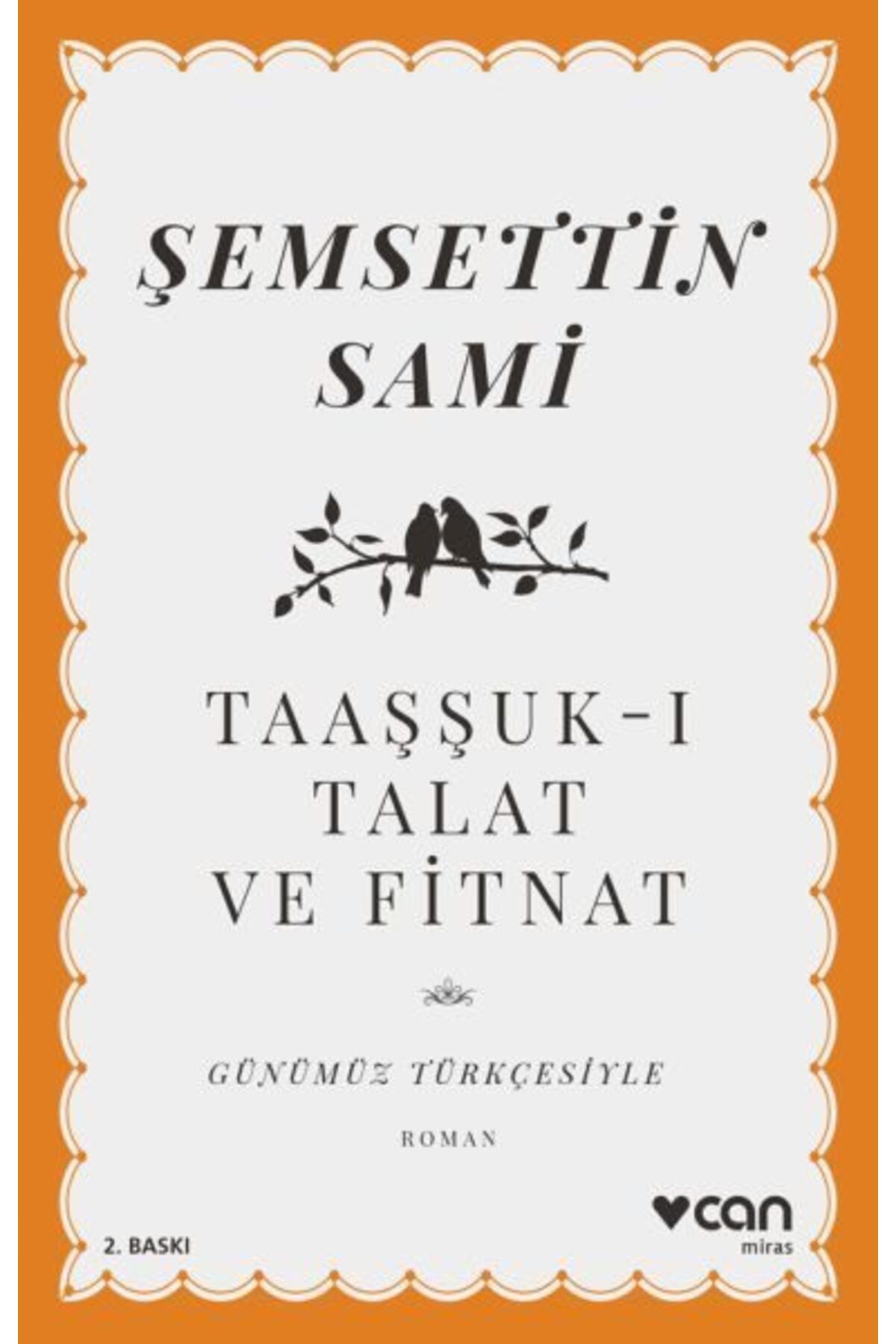 Destek Yayınları Taaşşukı Talat ve Fitnat Günümüz Türkçesiyle