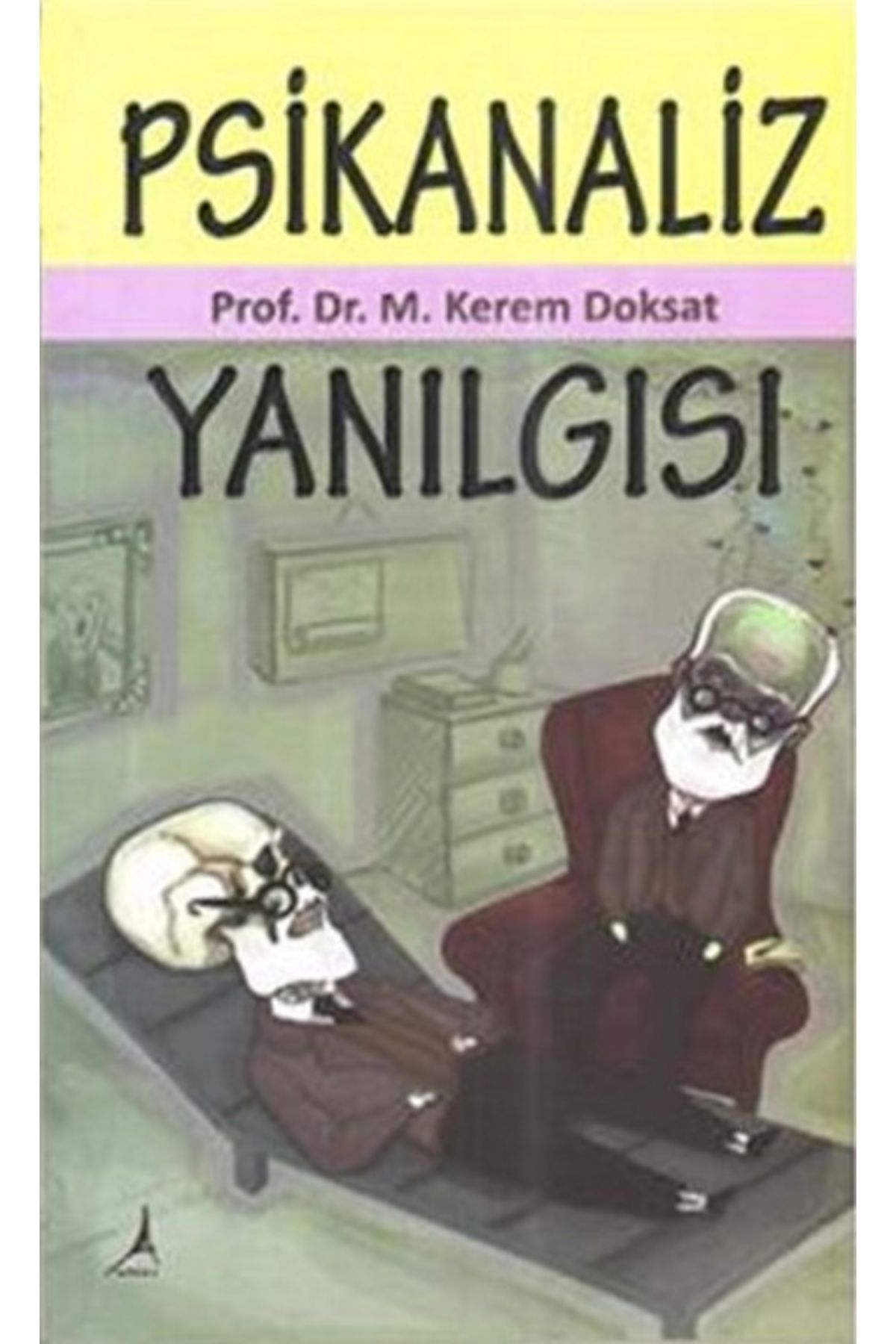 Kırtasiye seti ve Psikanaliz Yanılgısı - Mehmet Kerem Doksat Kırtasiye seti ve Psikanaliz Yanılgısı - Mehmet Kerem Doksat